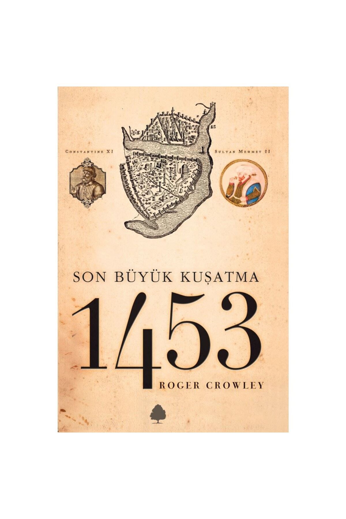 April Yayınları 1453: SonBüyük Buluşma - Roge...