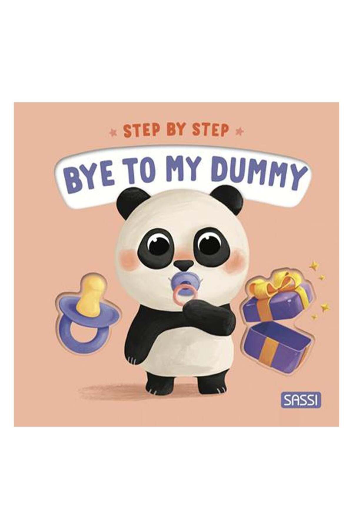 Sassi Junior Bye to My Dummy- Step by Step