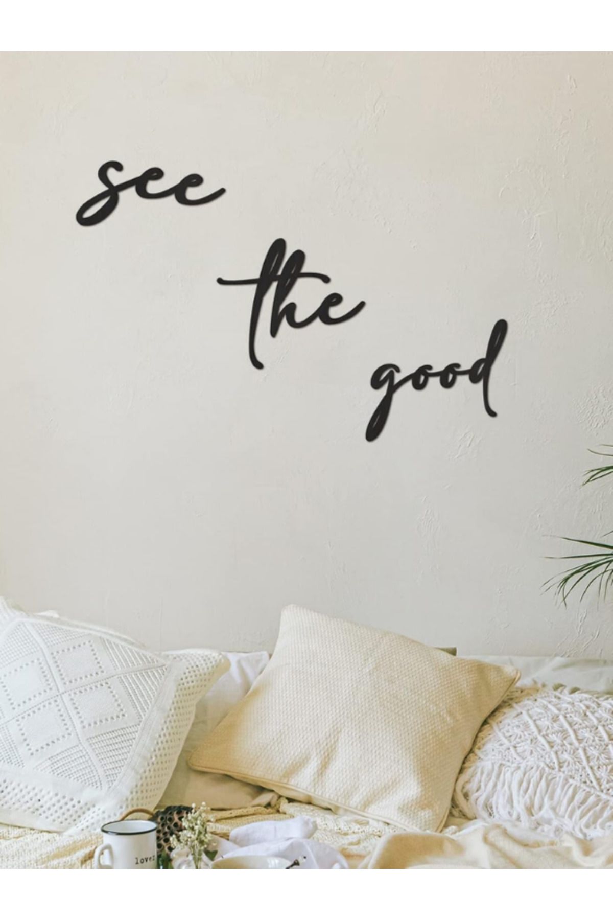 See The Good - 3 Parça Siyah Dekoratif Duvar Yazısı | Modern ve Motive Edici Duvar Tablosu