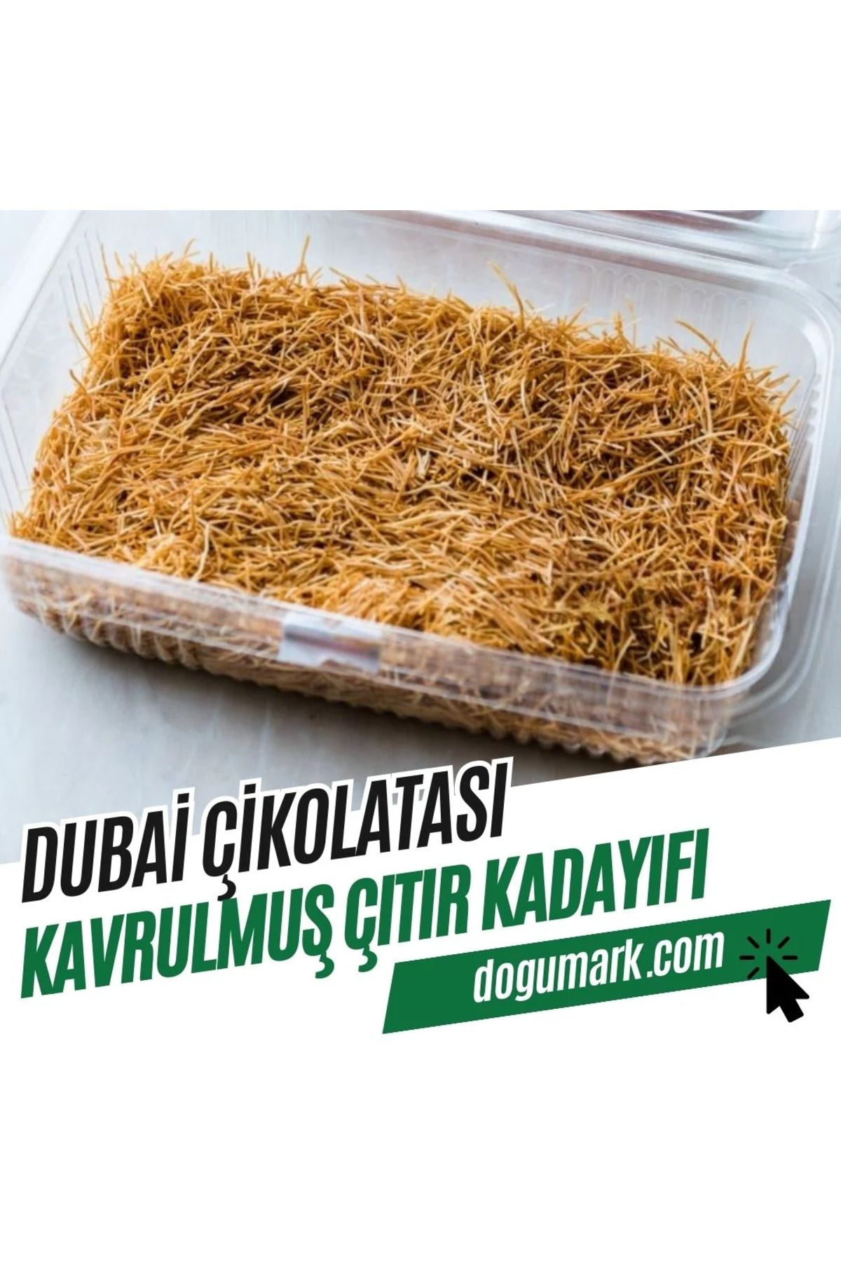 DoğuMark Dubai ÇikolatasıKavrulmuş Çıtır Kada...