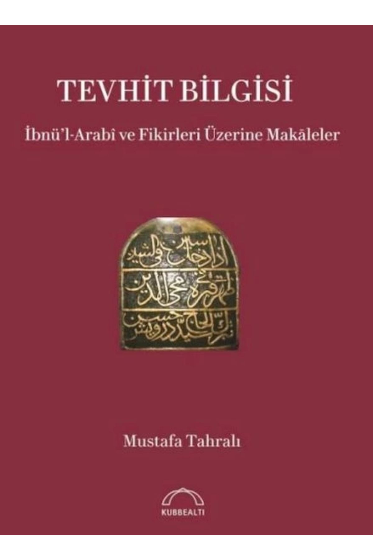Kubbealtı Neşriyatı Yayıncılık İbnü’l-arabî V...