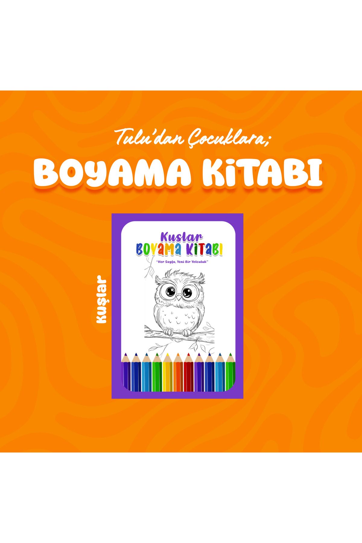 TULU KİTAP KUŞLAR BOYAMAKİTABI