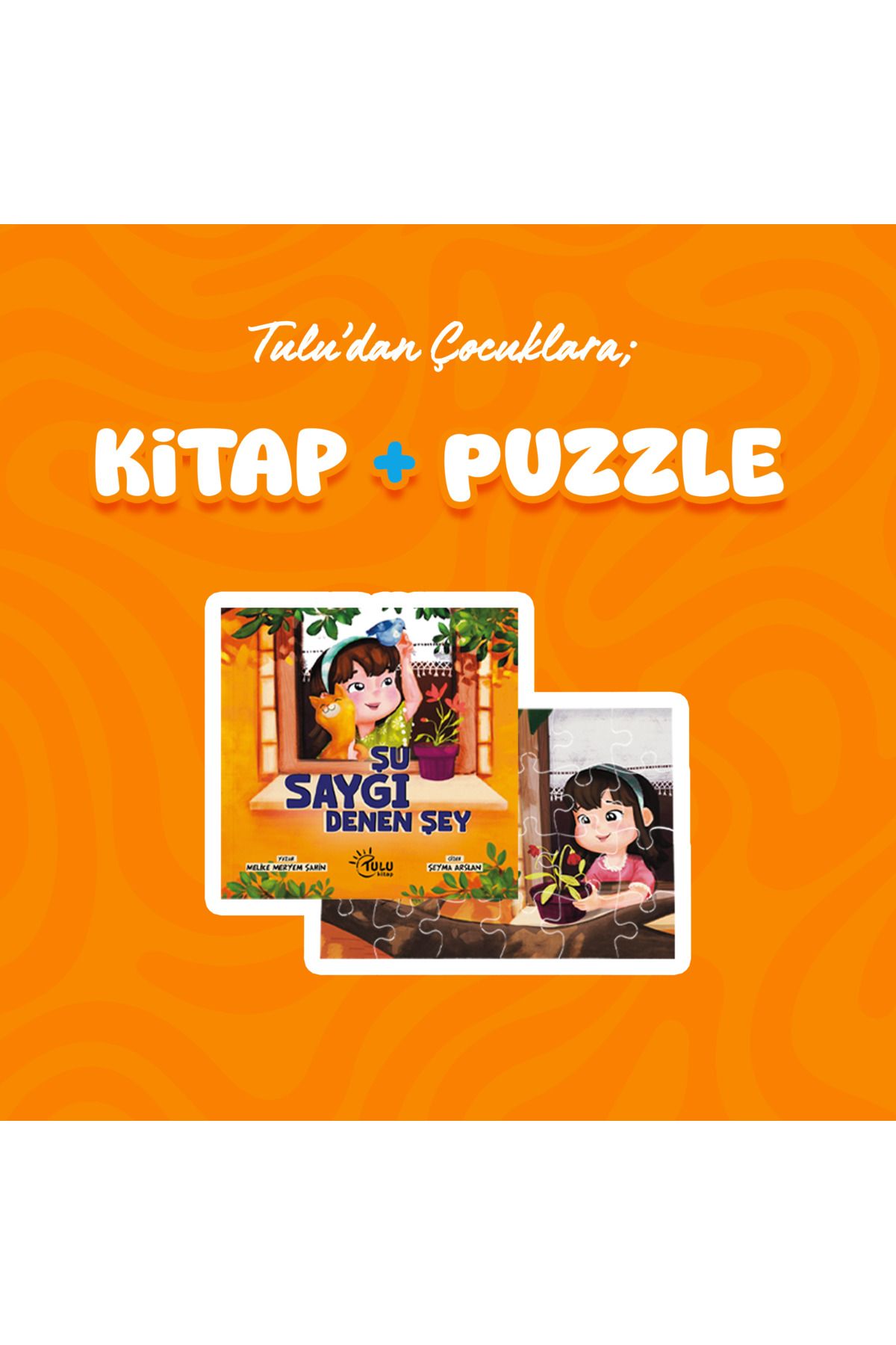 TULU KİTAP ŞU SAYGI DENEN ŞEYKİTABI + PUZZLE...