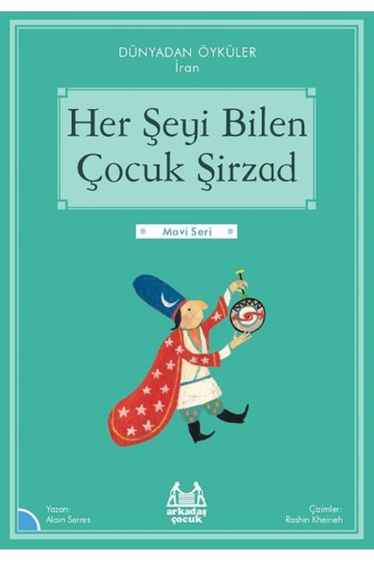 Arkadaş Yayıncılık Her ŞeyiBilen Çocuk Şirzad