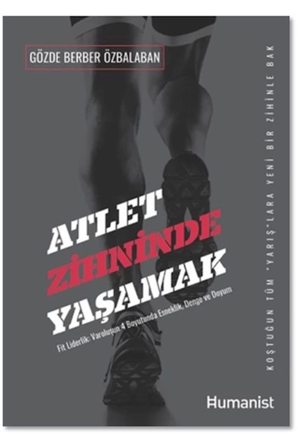 Hümanist Kitap Yayıncılık Atlet Zihninde Yaşa...