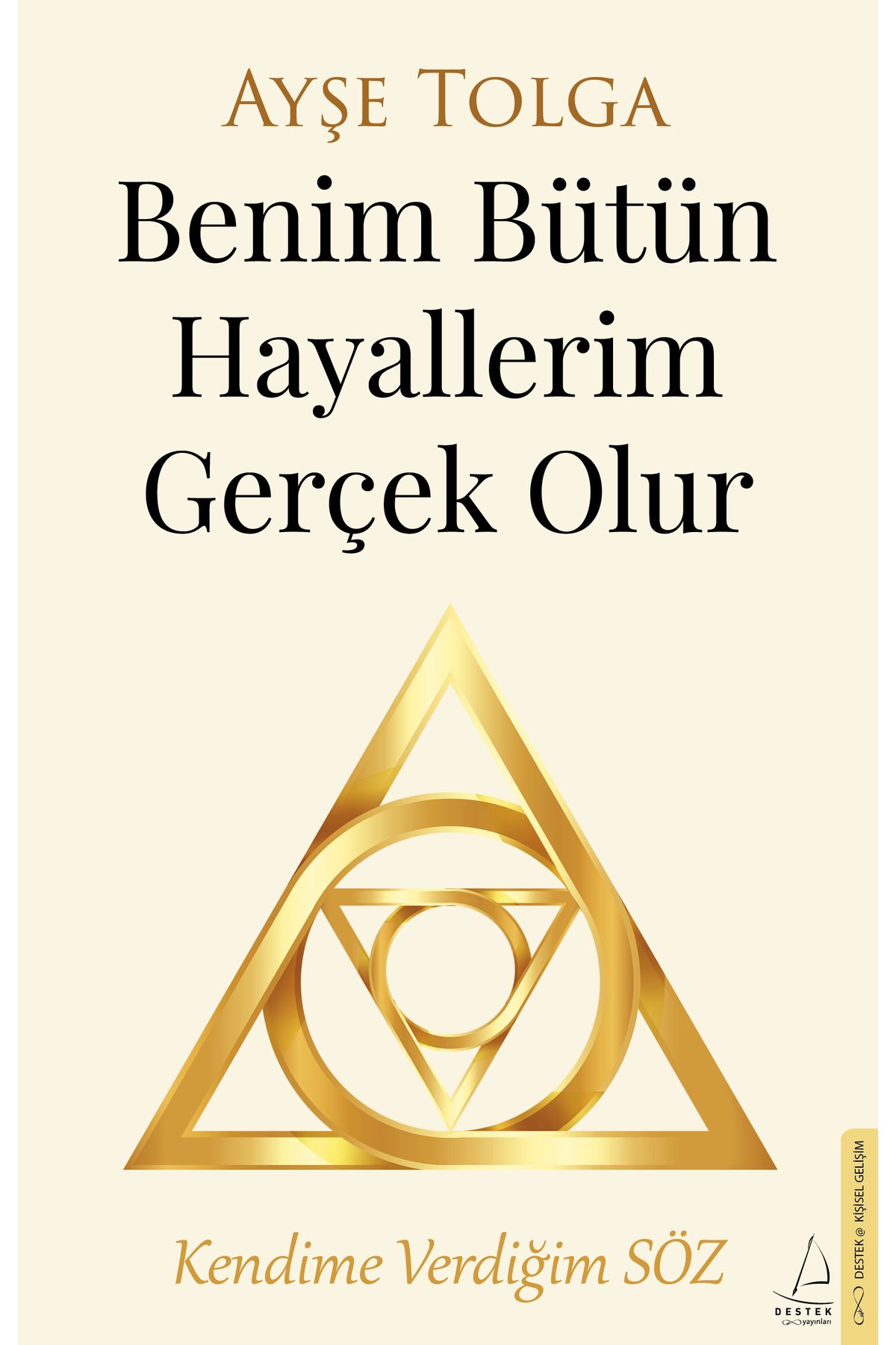 Destek Yayınları Benim BütünHayallerim Gerçek...