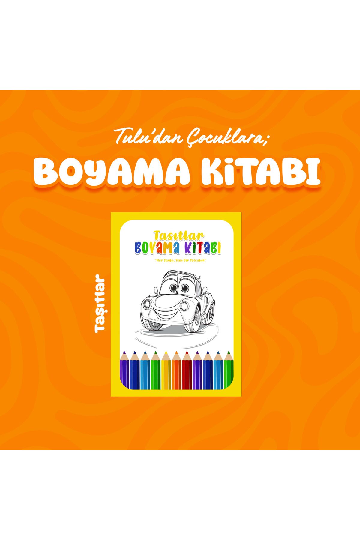 TULU KİTAP TAŞITLAR BOYAMAKİTABI