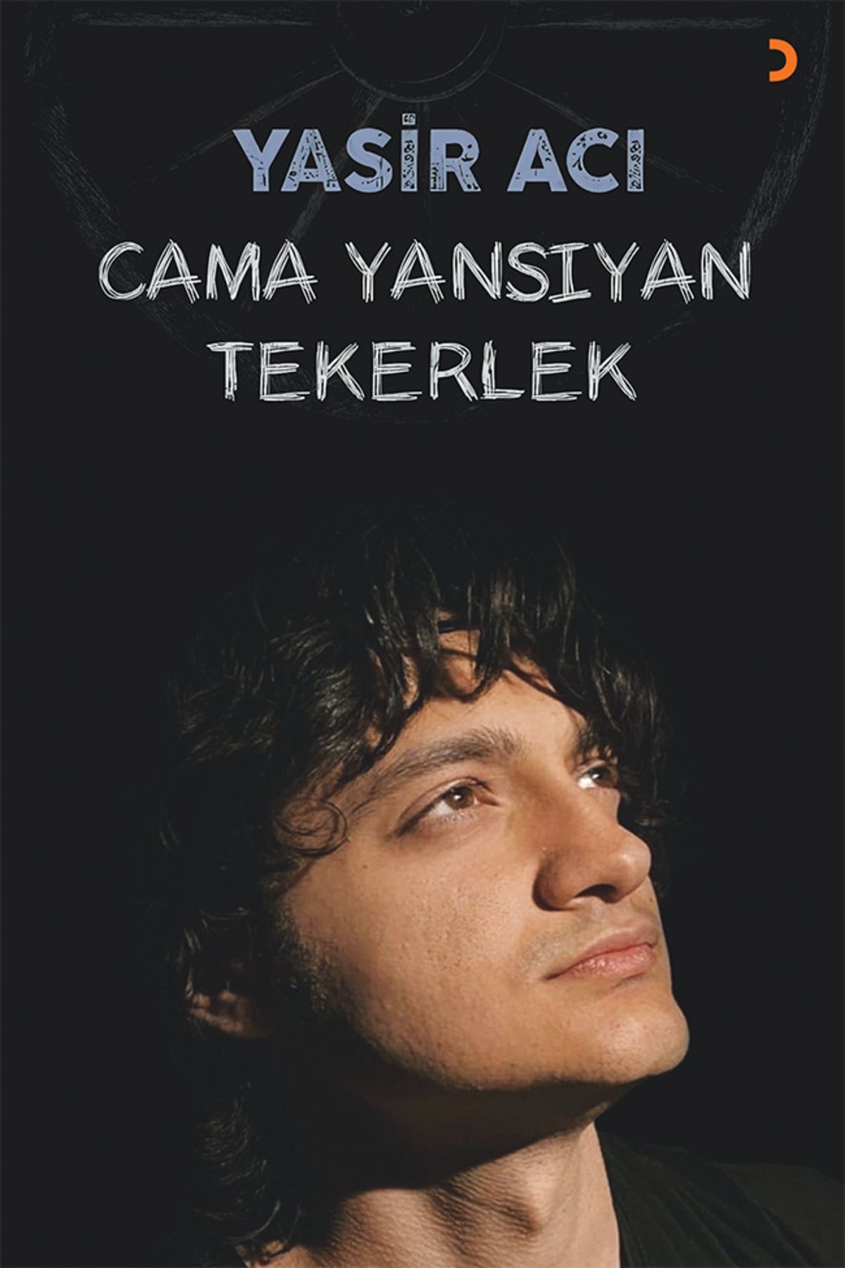 Cinius Yayınları CamaYansıyan Tekerlek & Yasi...