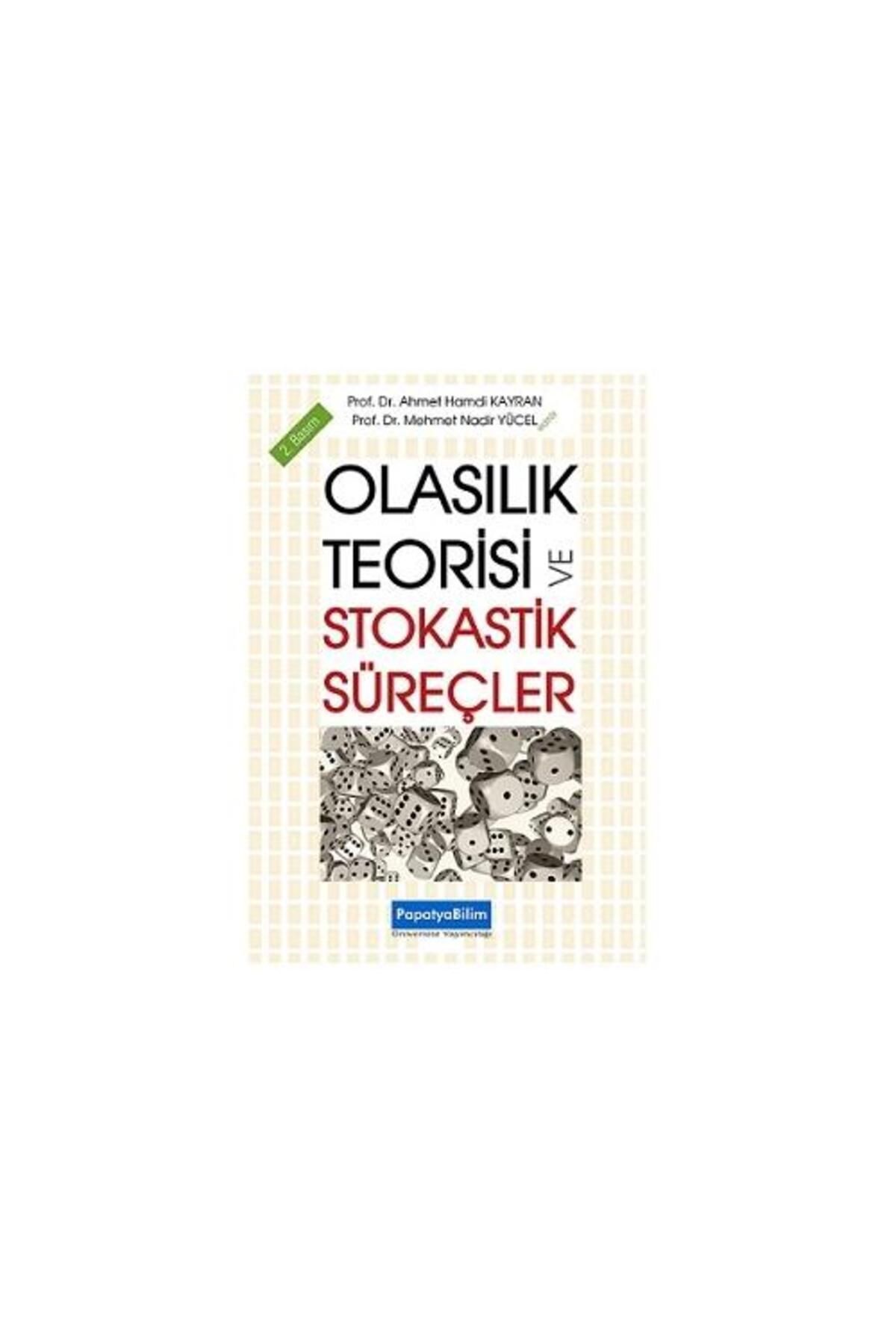 Papatya Bilim OlasılıkTeorisi ve Stokastik Sü...