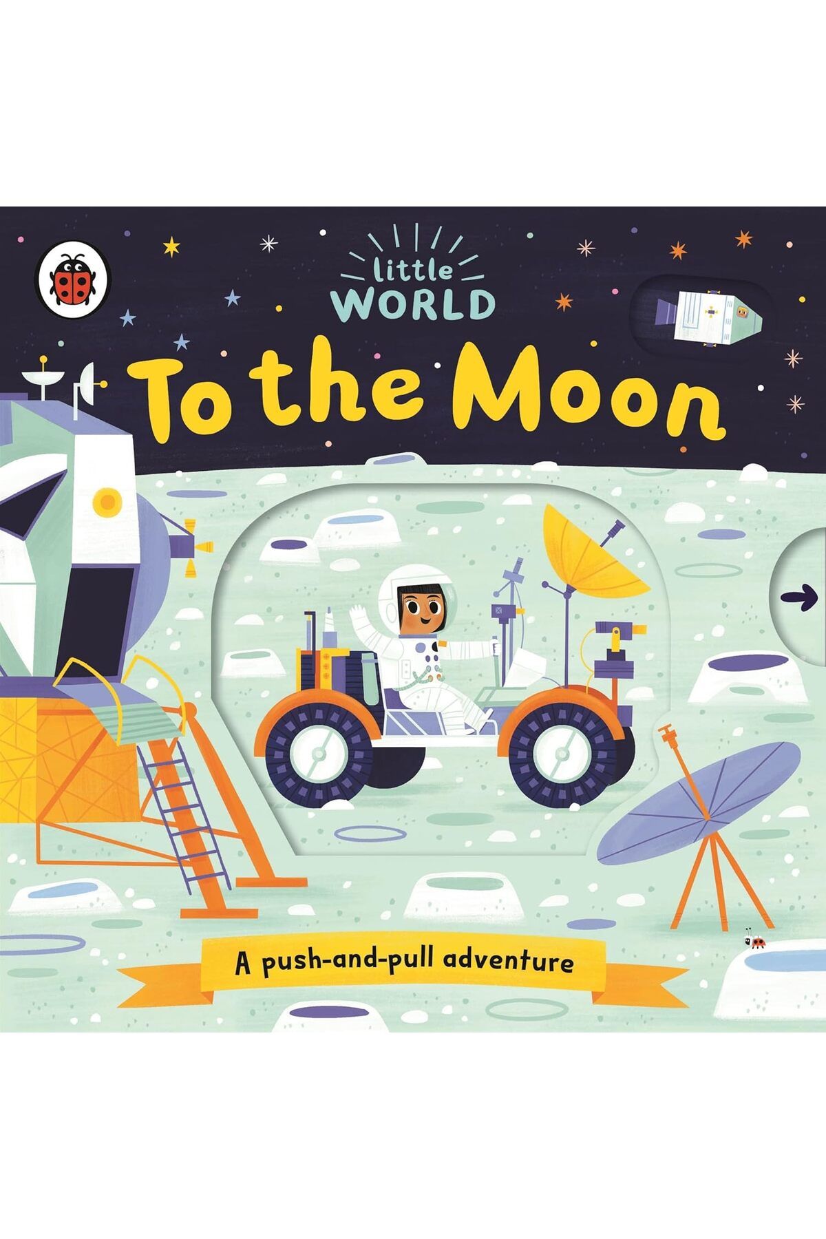 Ladybird Book Little World:To The Moon: A Pus...