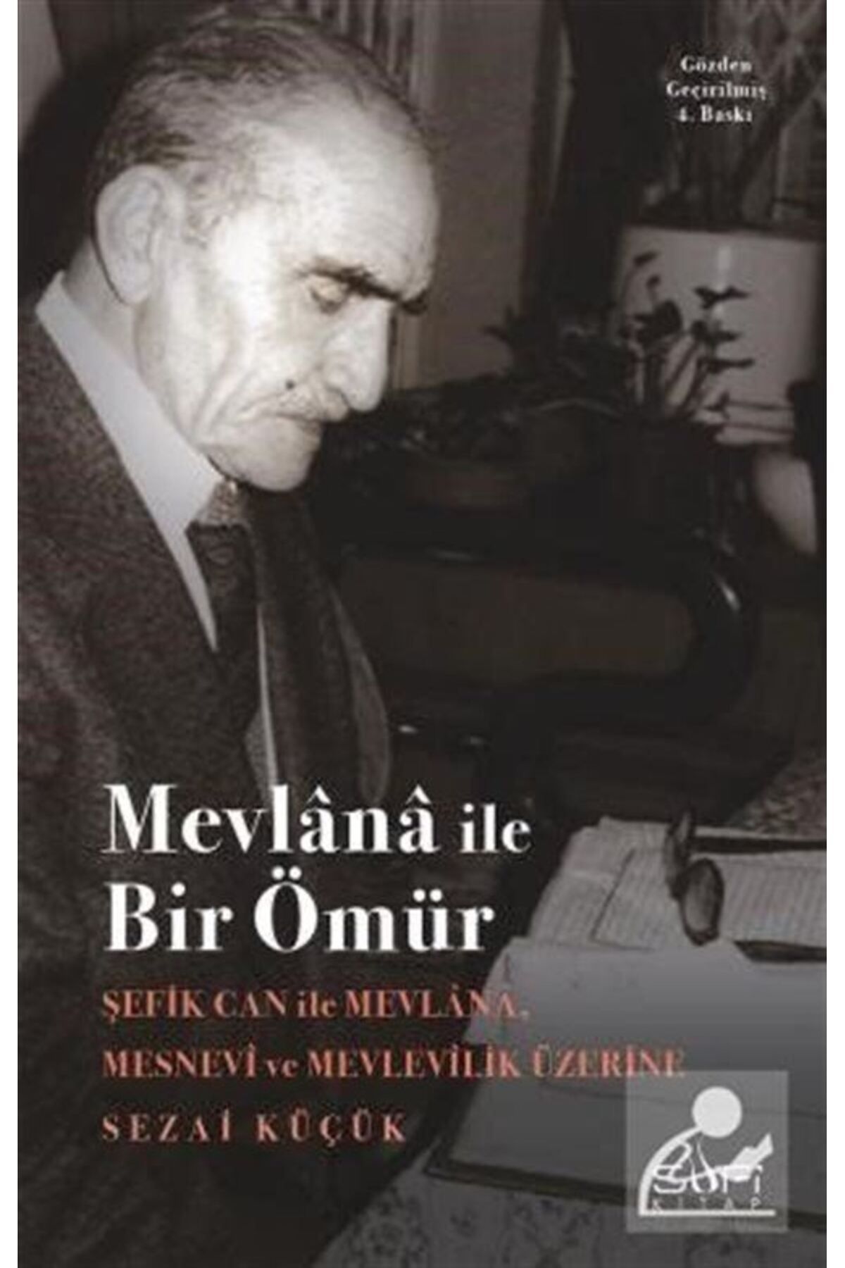 Genel Markalar Mevlana IleBir Ömür - Sezai Kü...