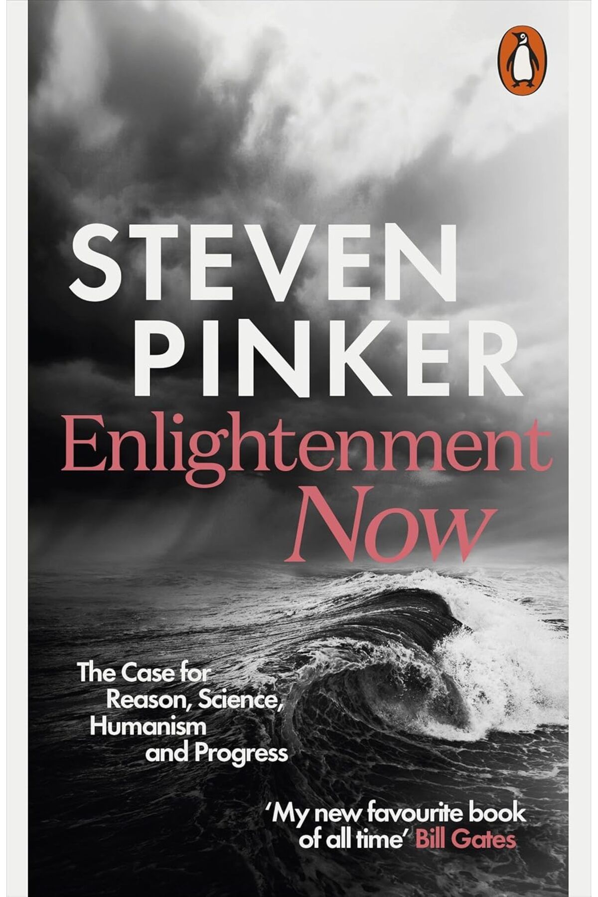 Penguin Books Ltd. Enlightenment Now: The Cas...