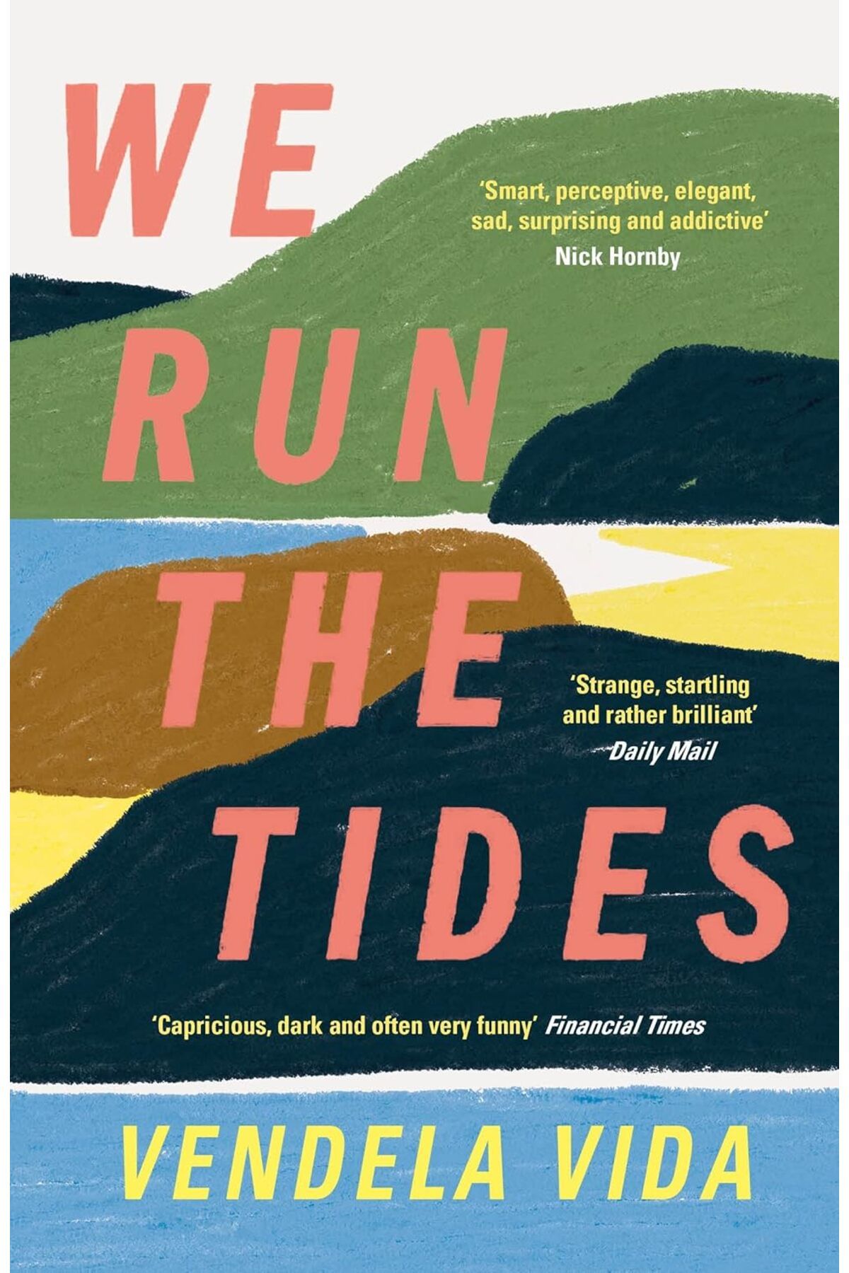 Atlantic Books London We RunThe Tides