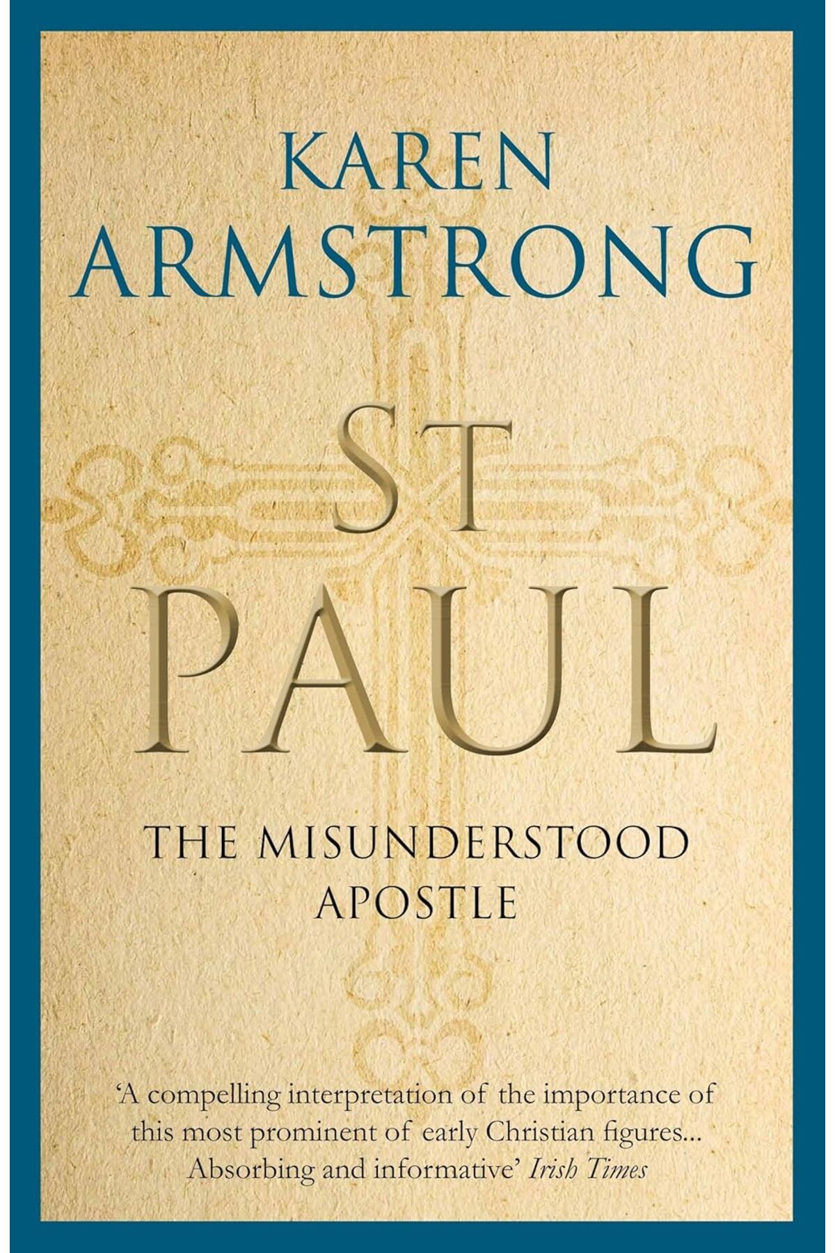 Atlantic Books London StPaul: The Misundersto...