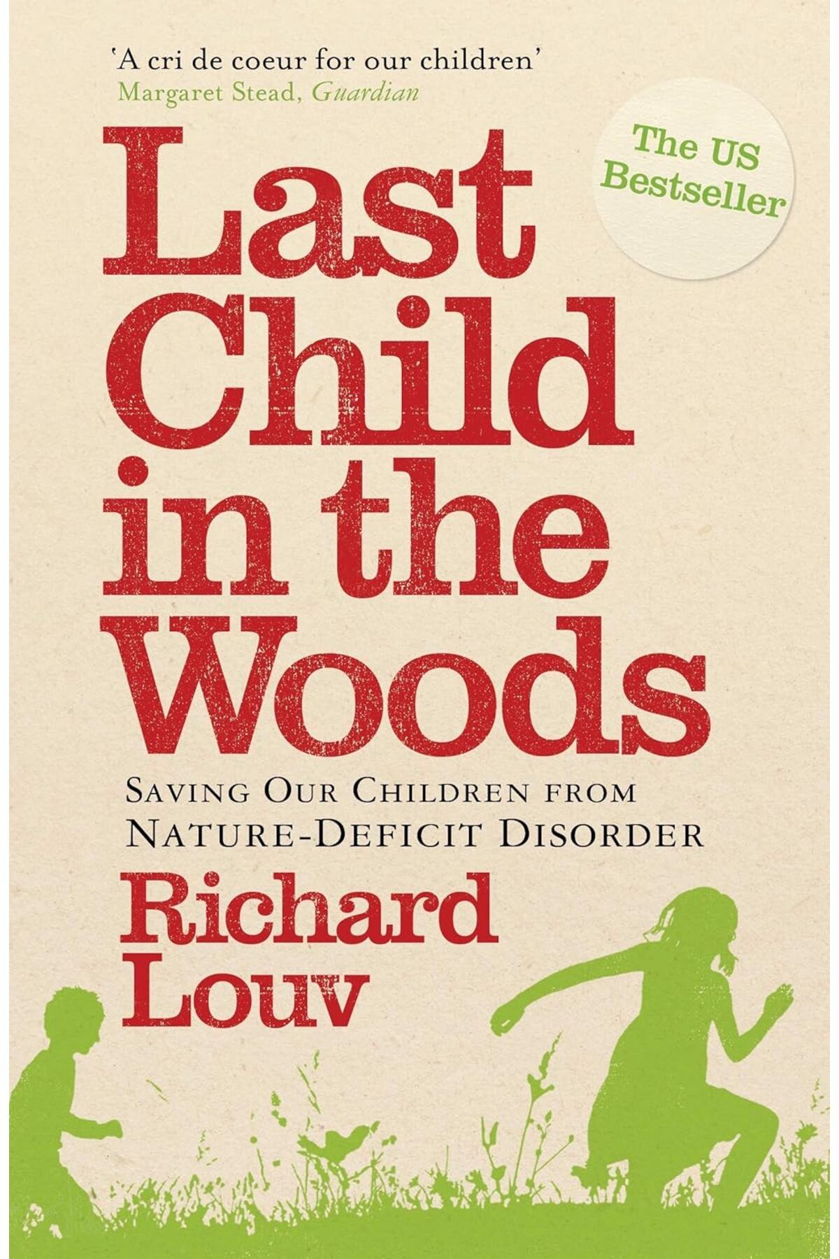 Atlantic Books London LastChild In The Woods:...