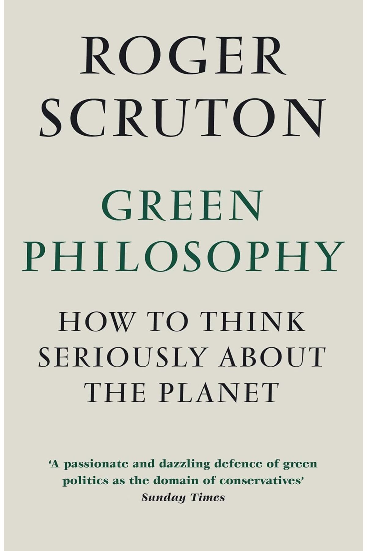 Atlantic Books London GreenPhilosophy: How To...