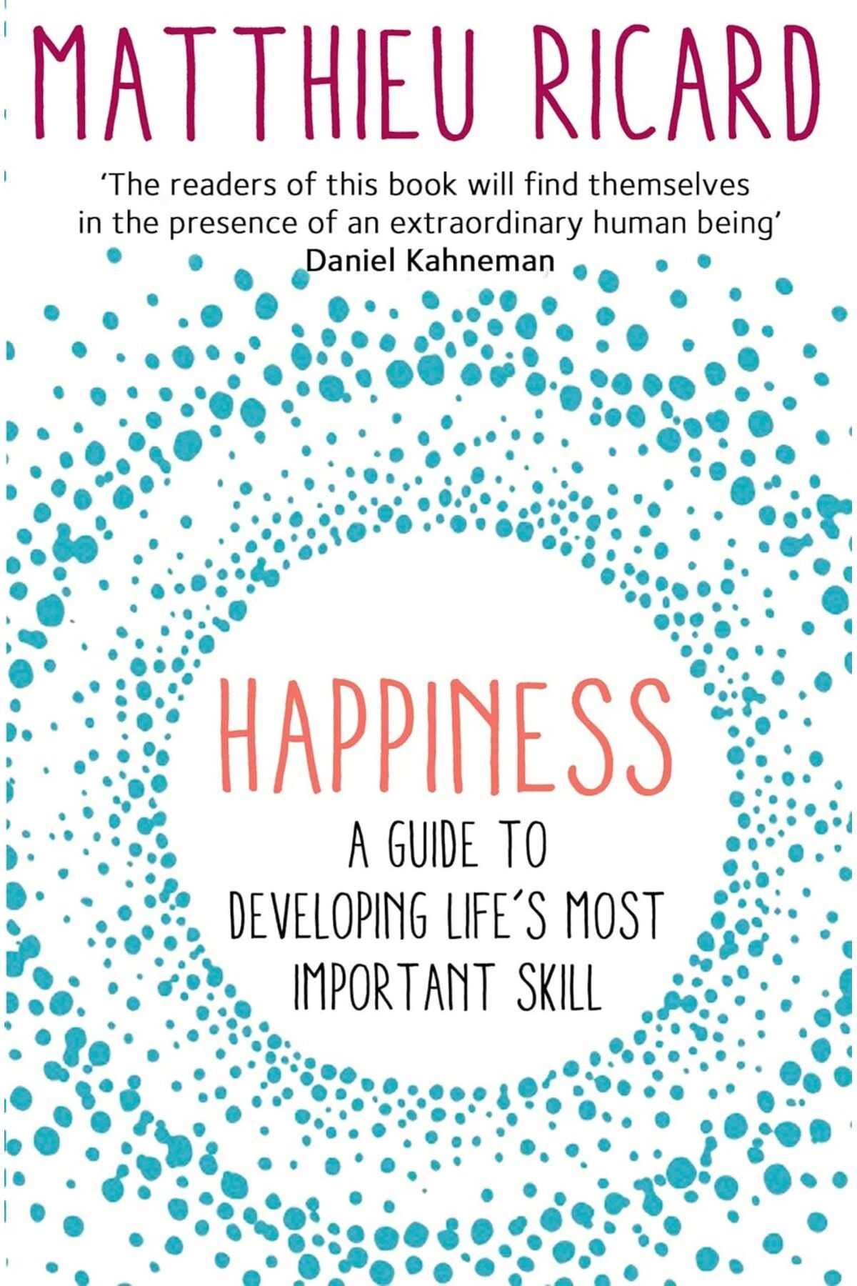 Atlantic Books London Happiness: A Guide To D...