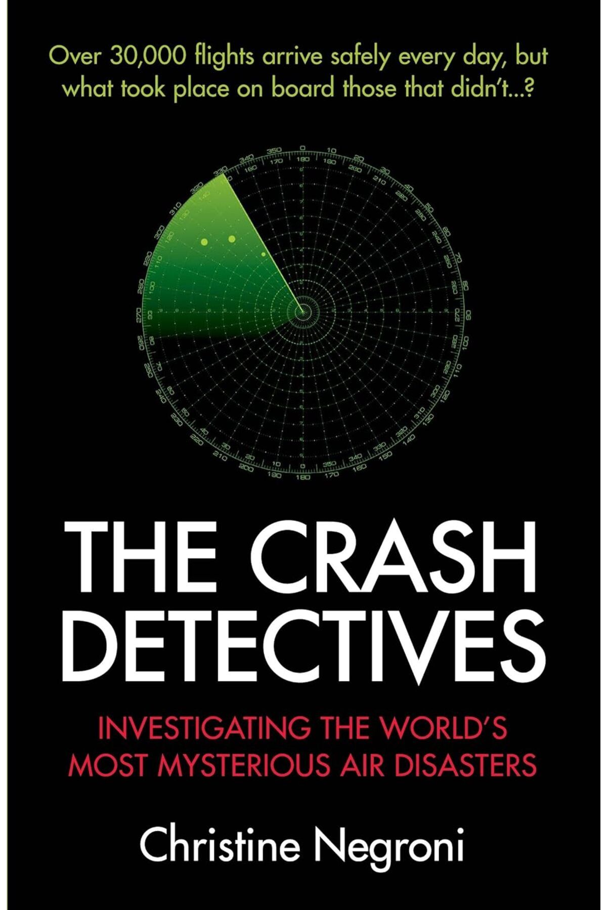 Atlantic Books London TheCrash Detectives: In...