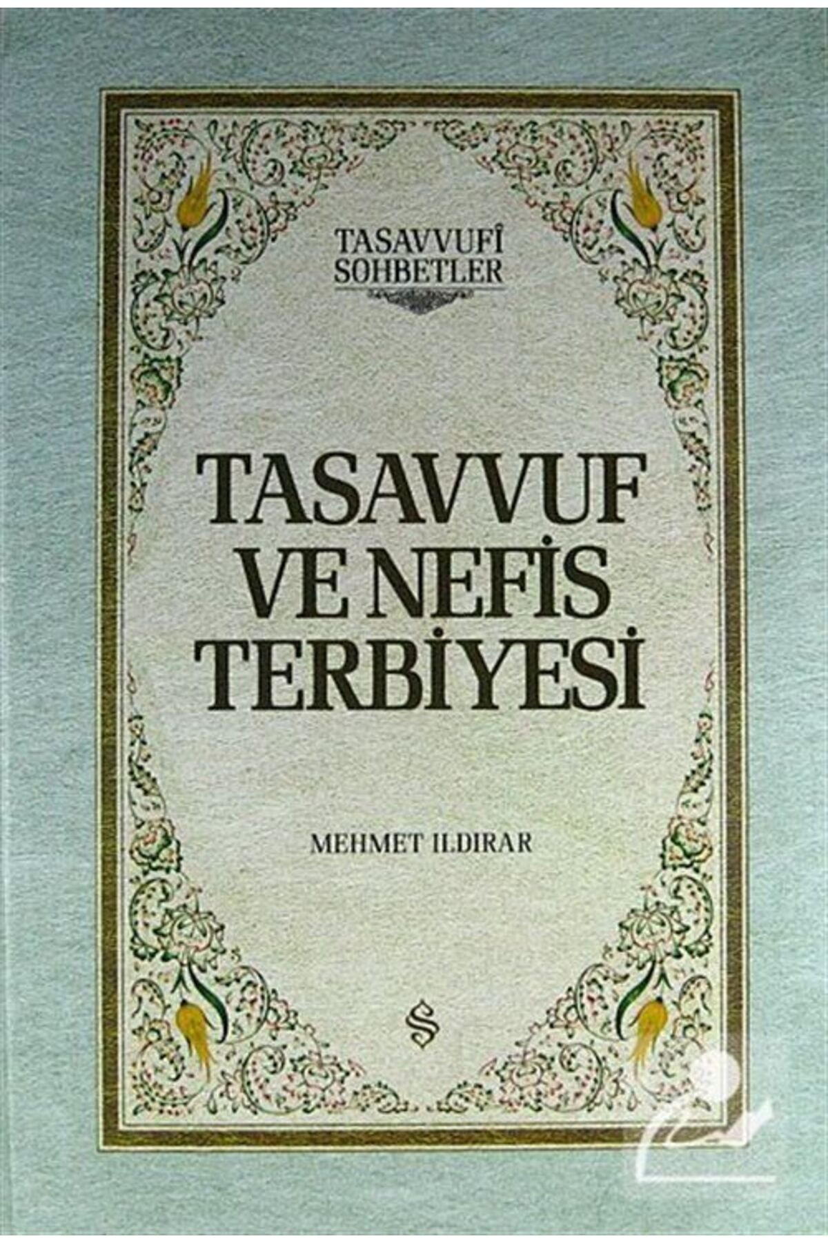 Semerkand Yayınları TasavvufVe Nefis Terbiyes...