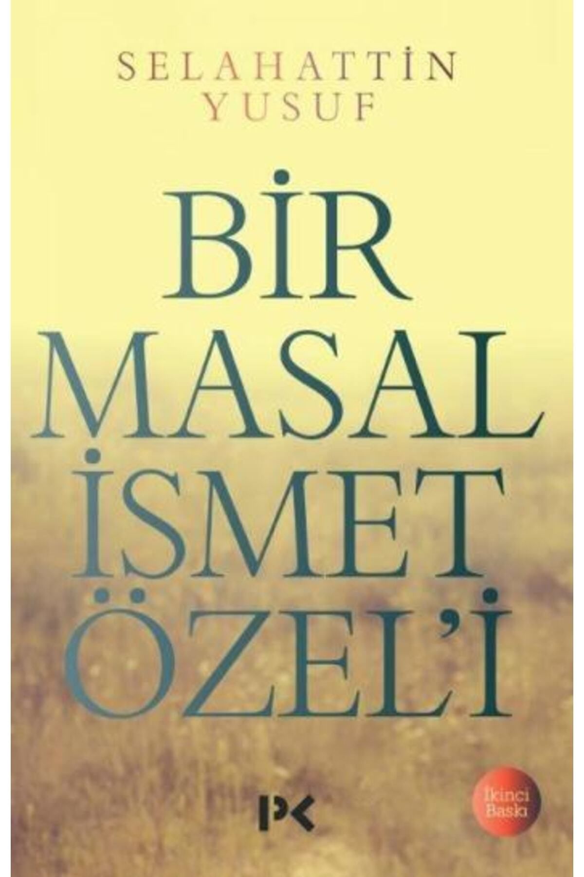 Profil Yayıncılık Bir MasalIsmet Özel'i 97897...