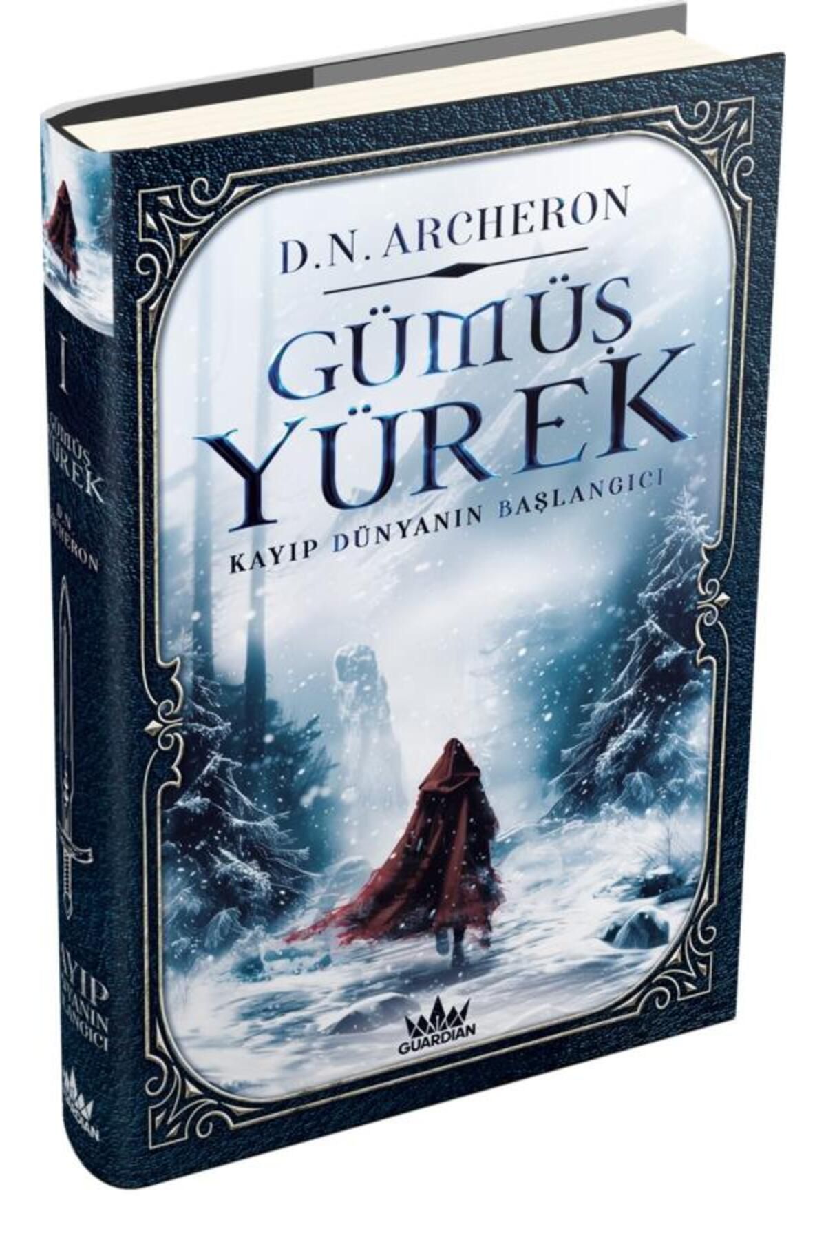 Guardian Kitap Gümüş Yürek 1:Kayıp Dünyanın B...