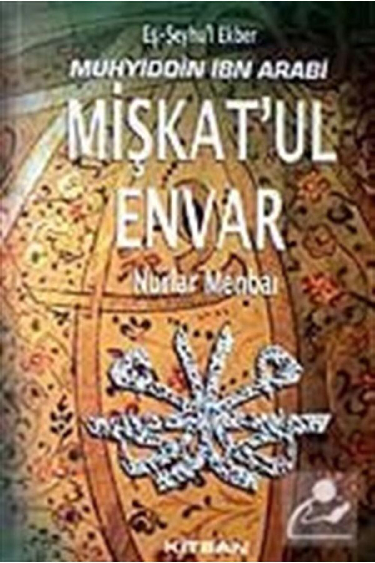 Kitsan Yayınları Mişkat'ulEnvar