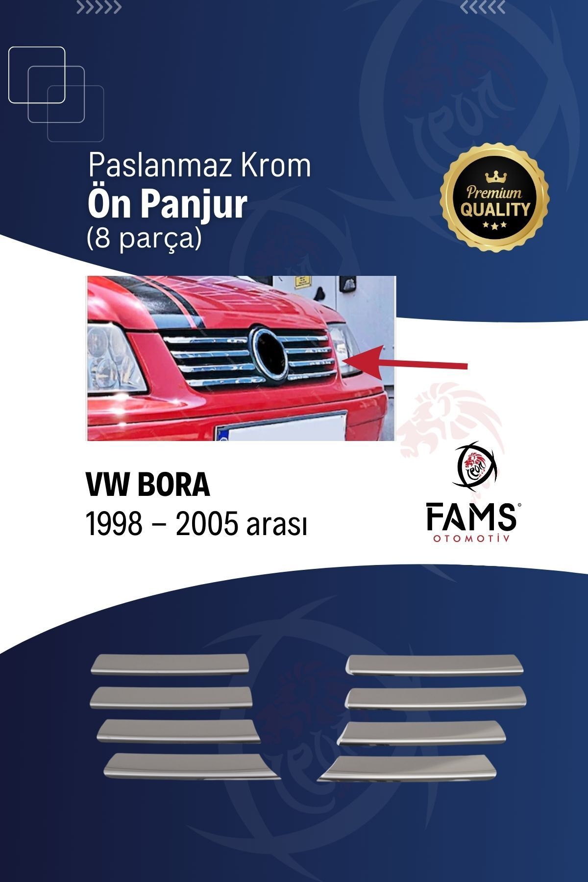 FAMS OTO AKSESUAR Vw BoraKrom Ön Panjur 8 Prç...