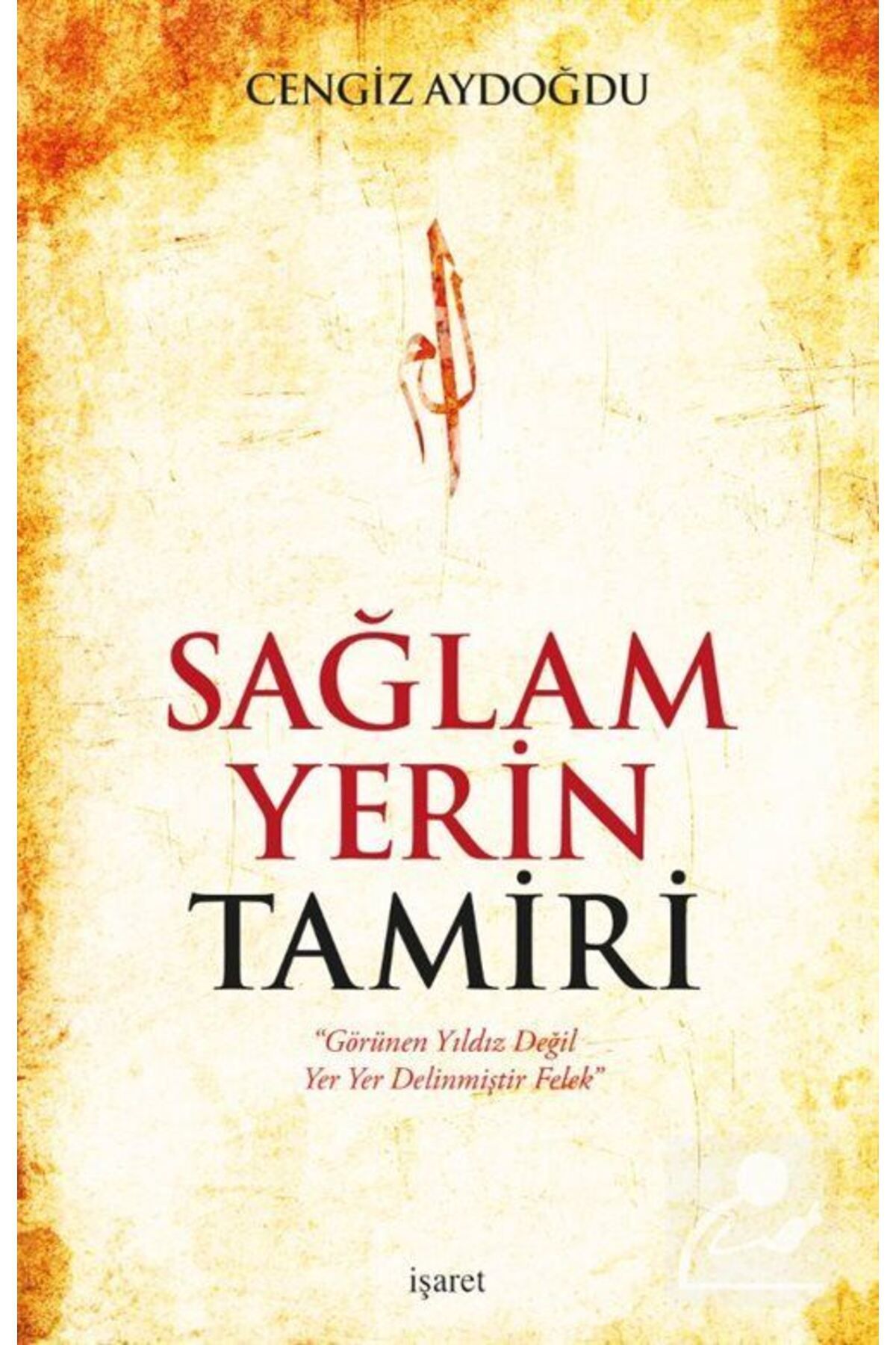 Sağlam Yerin Tamiri