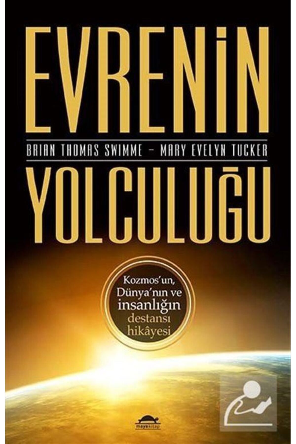 Maya Kitap Evrenin Yolculuğu& Kozmos'un, Düny...