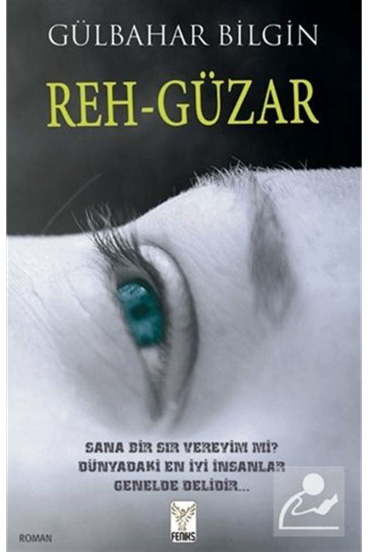 Feniks Yayınları Reh-güzar