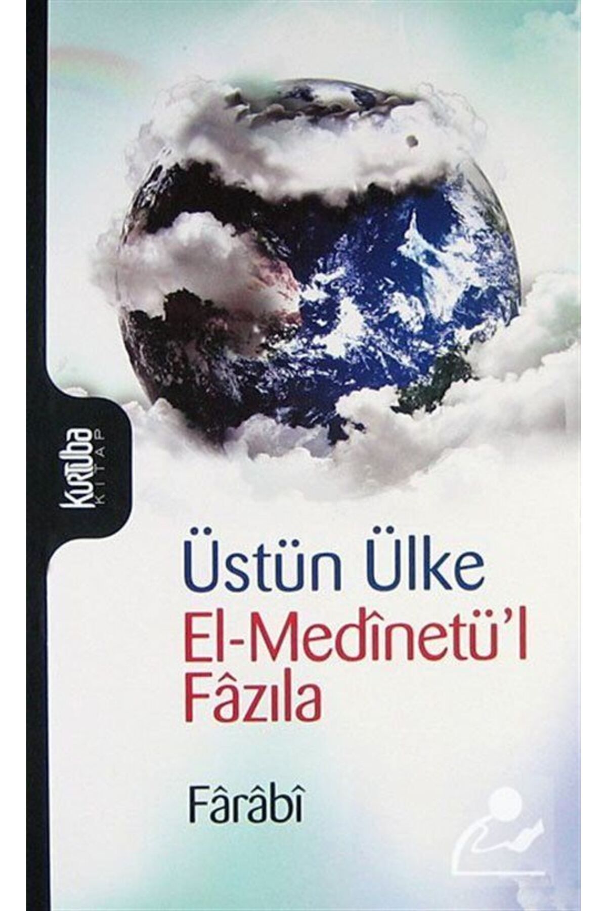 Kurtuba Kitap Üstün ÜlkeEl-medinetü'l Fazıla