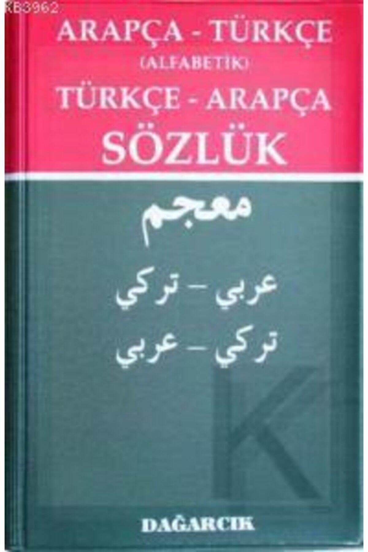 Dağarcık Yayınları Arapça-türkçe (alfabetik) Türkçe-arapça Sözlük