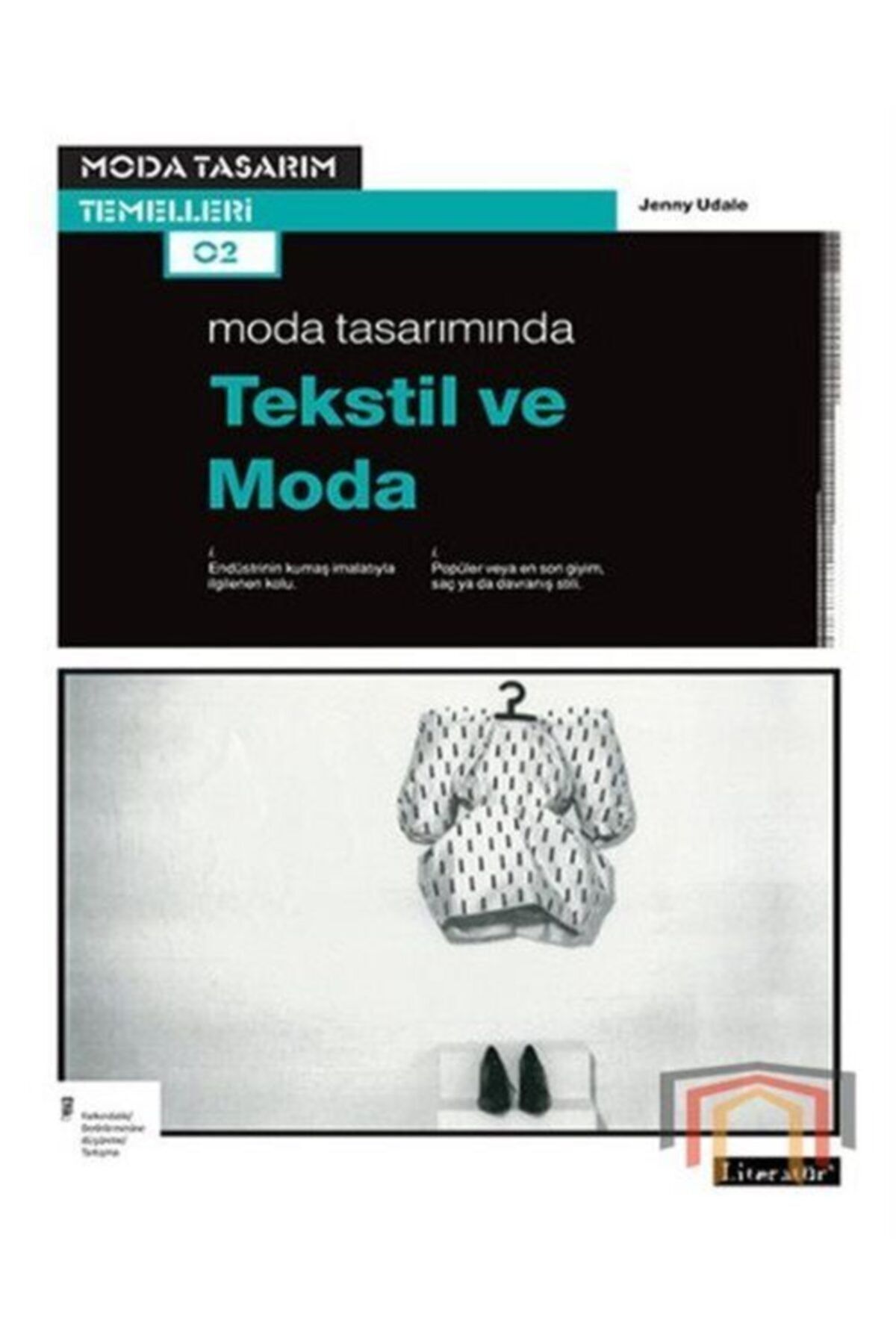 Literatür Yayıncılık Moda Tasarımında Tekstil ve Moda