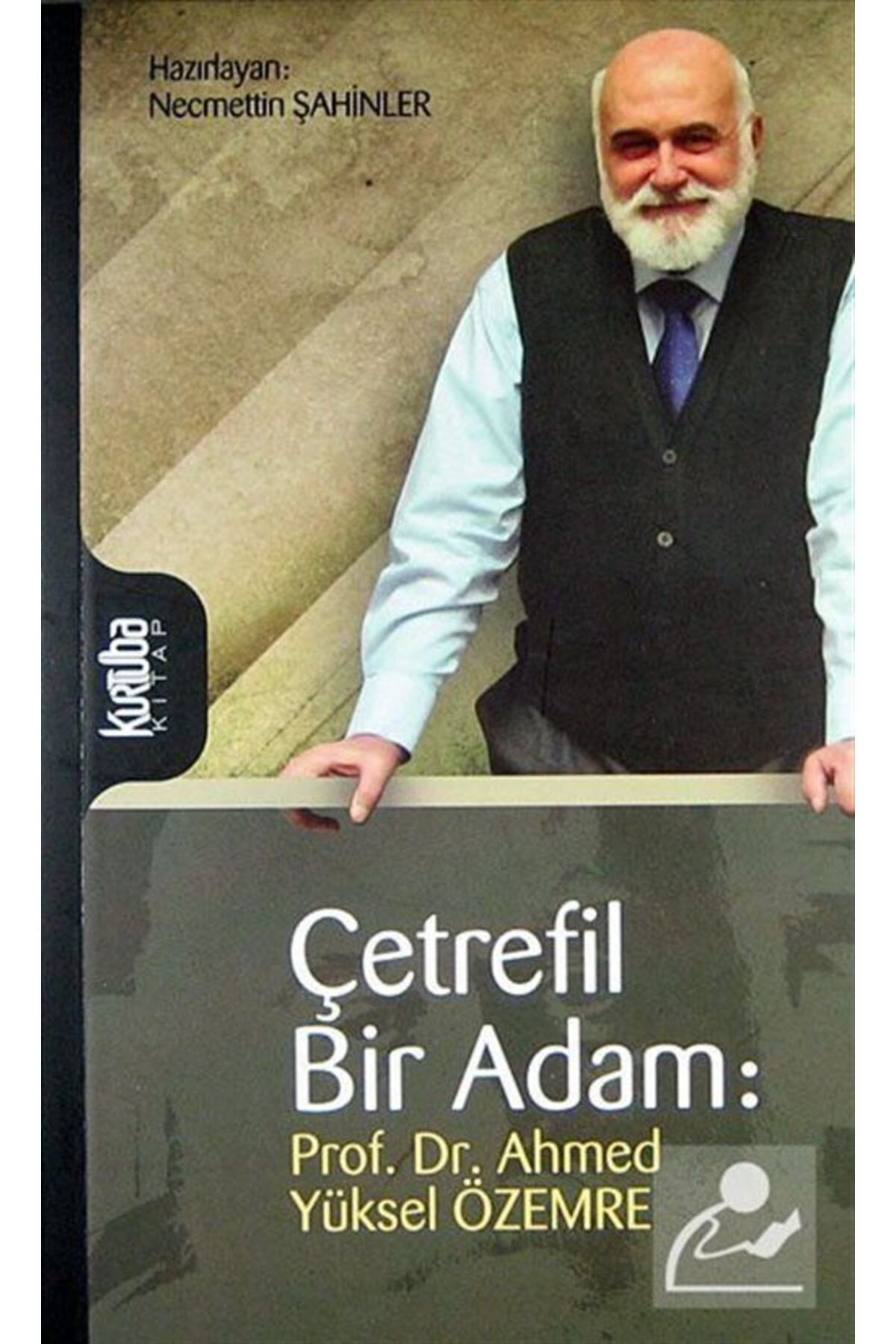 Kurtuba Kitap Çetrefil BirAdam: Prof. Dr. Ahm...