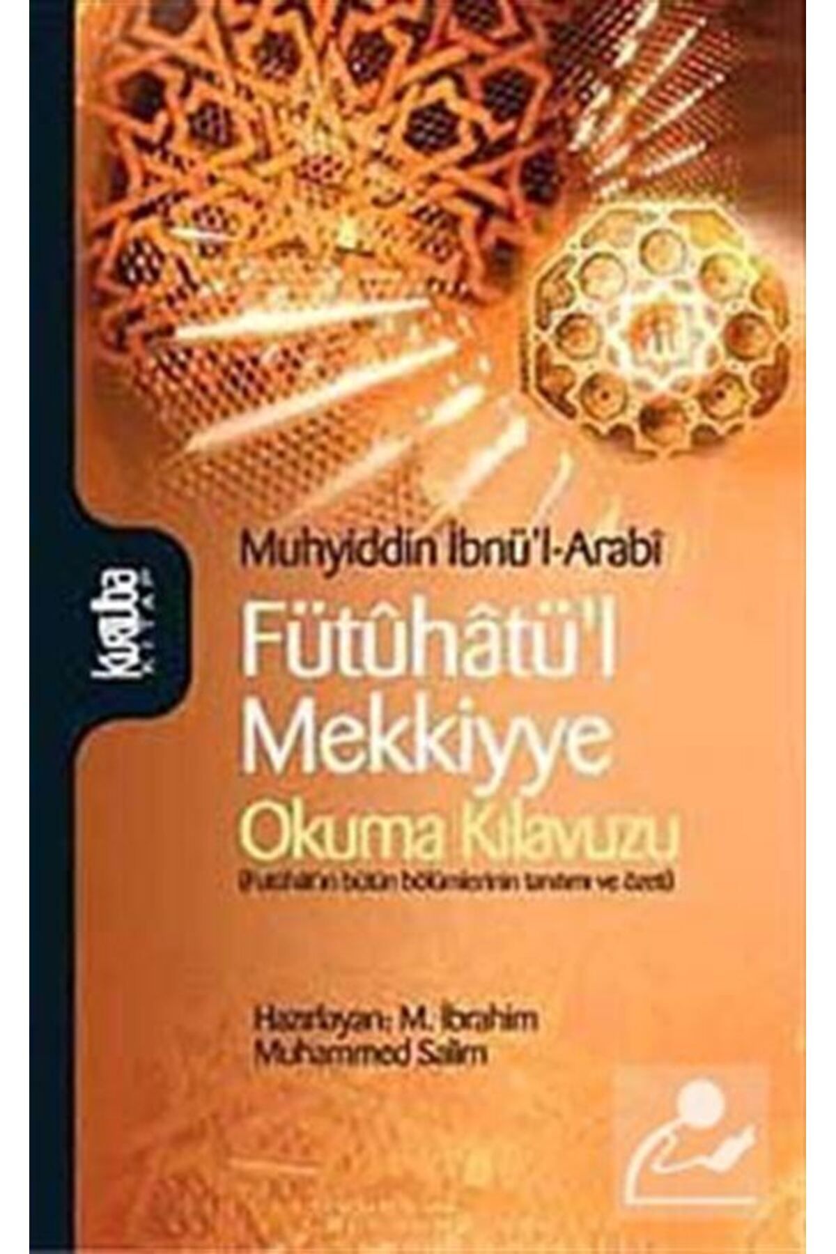 Kurtuba Kitap Fütuhatü'lMekkiyye & Okuma Kıla...