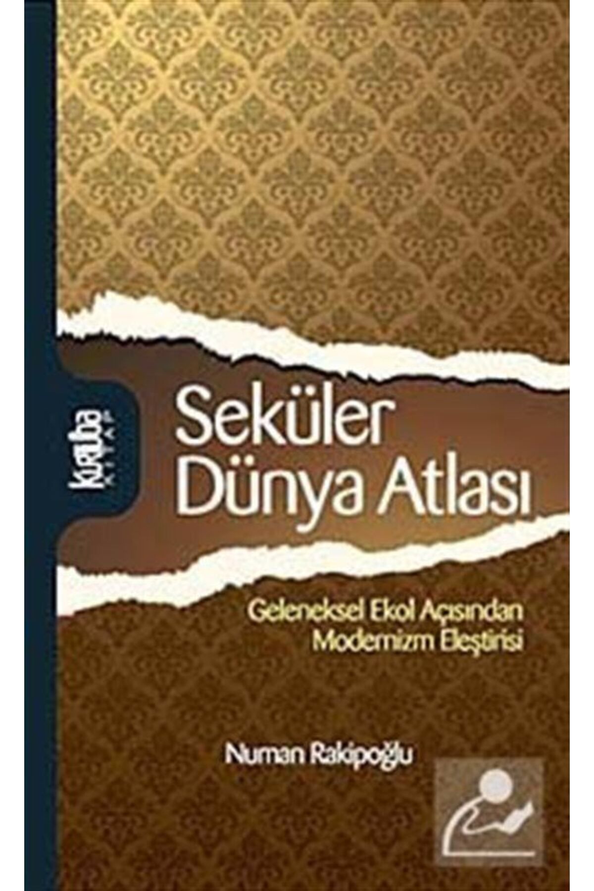 Seküler Dünya Atlası & Geleneksel Ekol Açısından Modernizm Eleştirisi