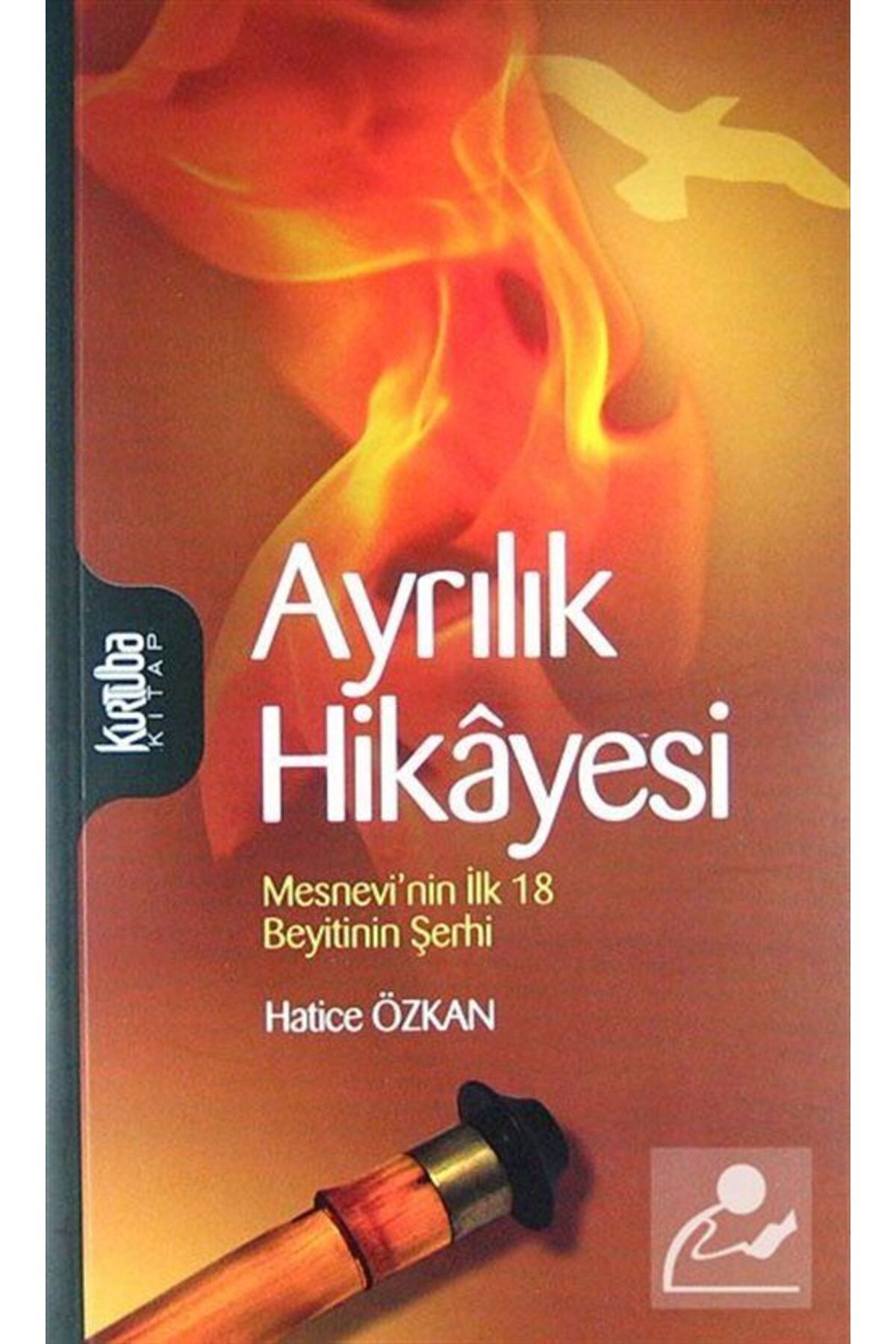 Kurtuba Kitap AyrılıkHikayesi & Mesnevi'nin I...