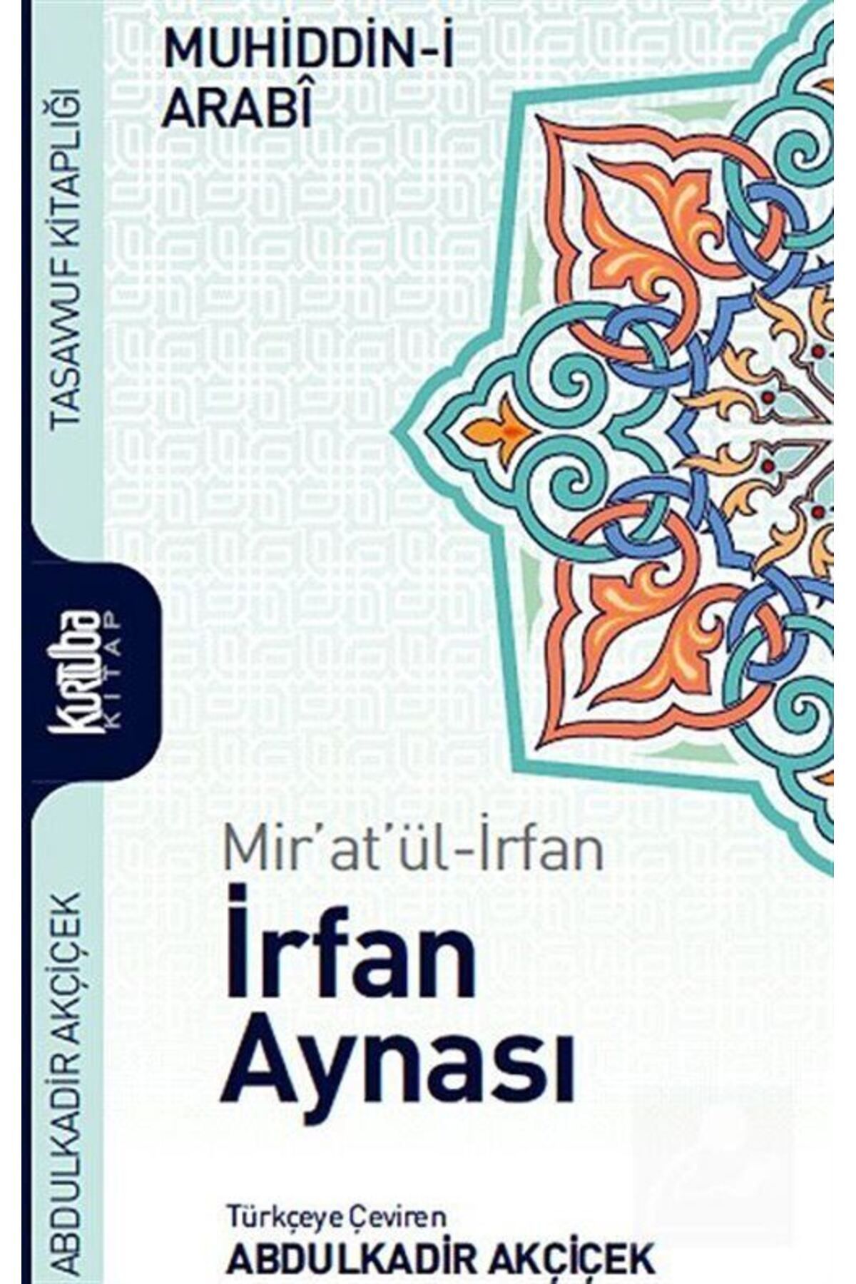 Kurtuba Kitap Mir'at'ül-irfan Irfan Aynası