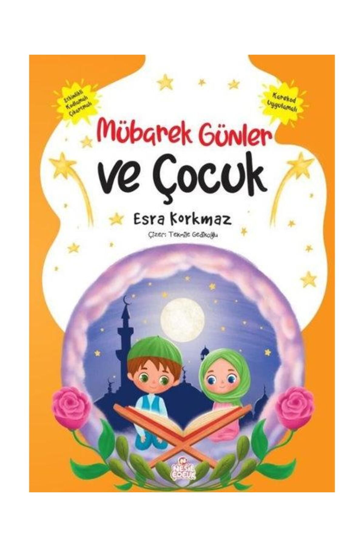 Nesil Çocuk Yayınları Mübarek Günler ve Çocuk