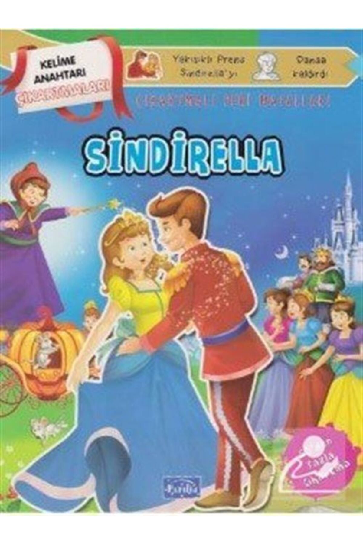 Sindirella-çıkartmalı Peri Masalları