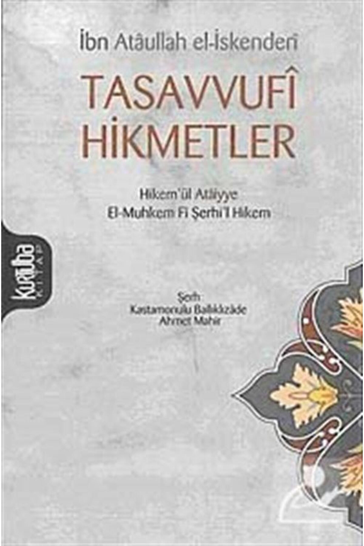 Kurtuba Kitap TasavvufiHikmetler