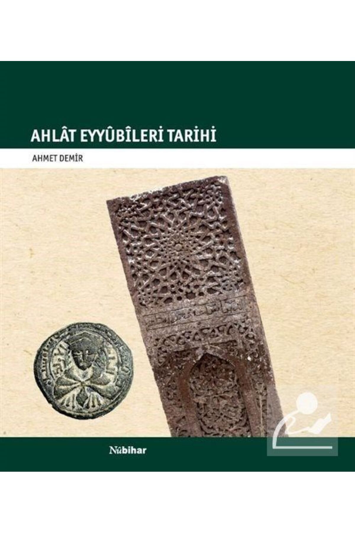 Nubihar Yayınları AhlatEyyubileri Tarihi