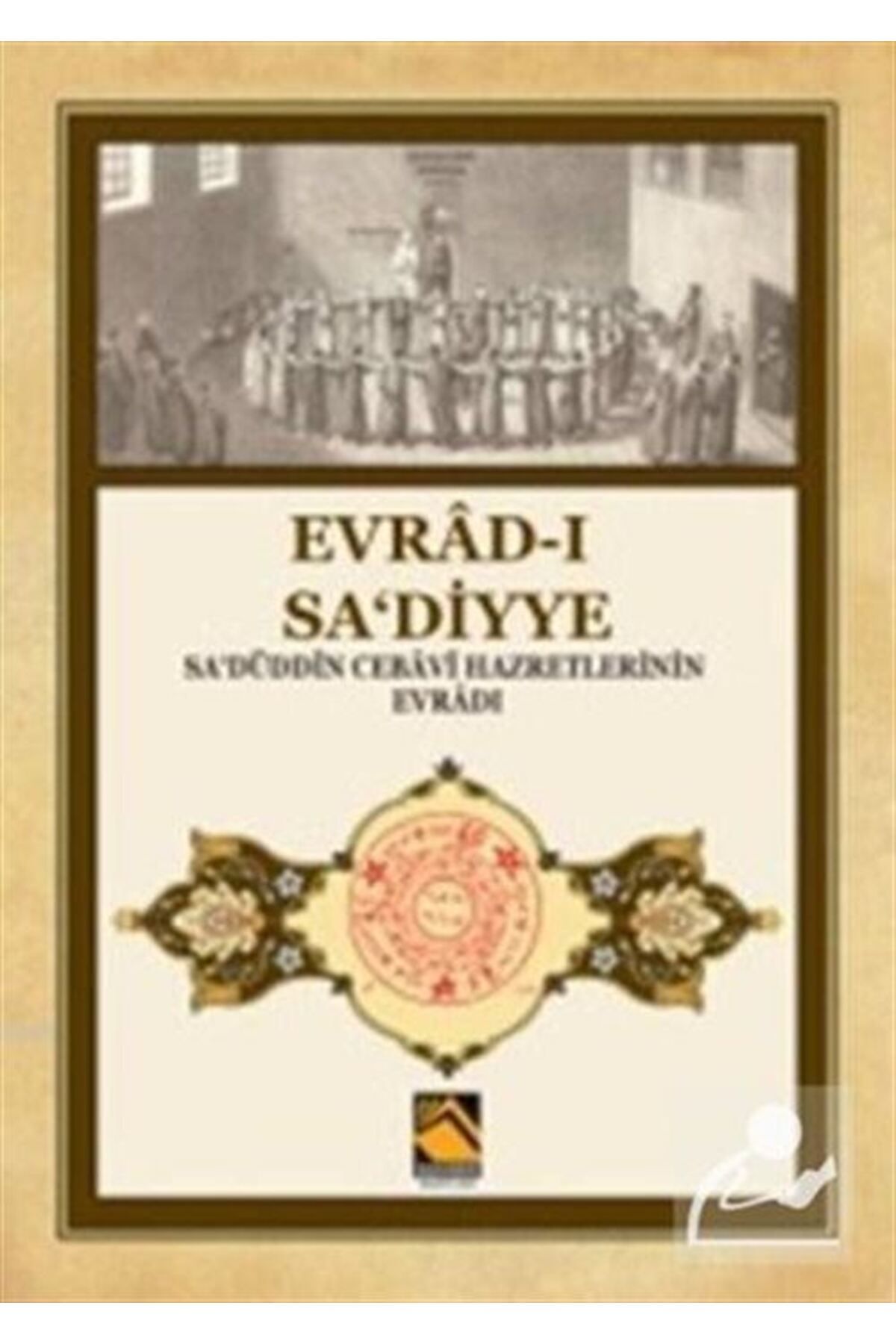 Evrad-ı Sa'diyye & Sa'düddin Cebavi Hazretlerinin Evradı