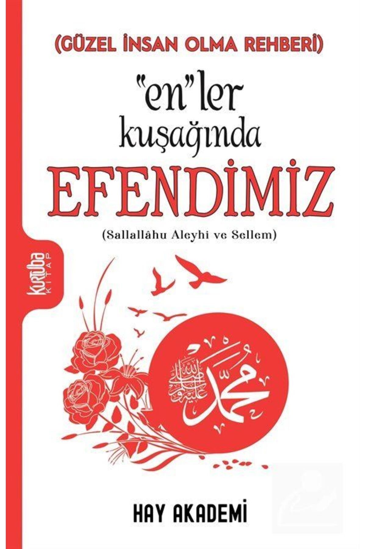 Kurtuba Kitap "En"lerKuşağında Efendimiz (Sal...