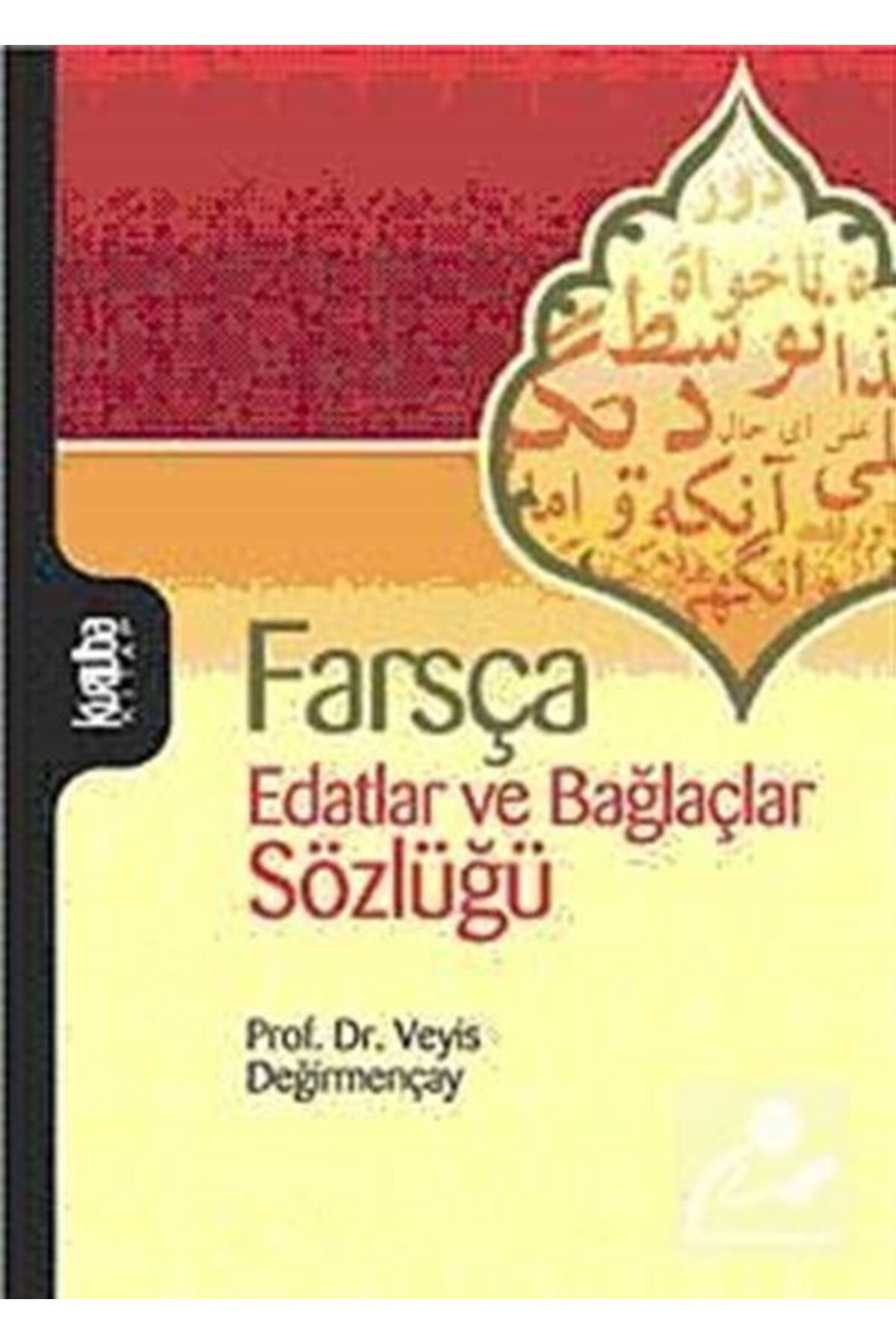 Kurtuba Kitap Farsça EdatlarVe Bağlaçlar Sözl...