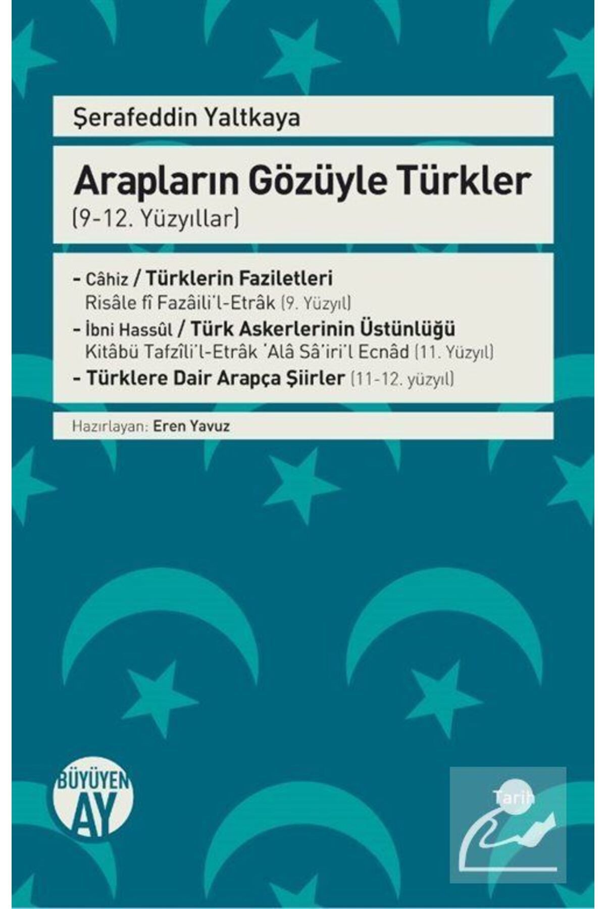 Büyüyenay Yayıncılık Arapların Gözüyle Türkle...