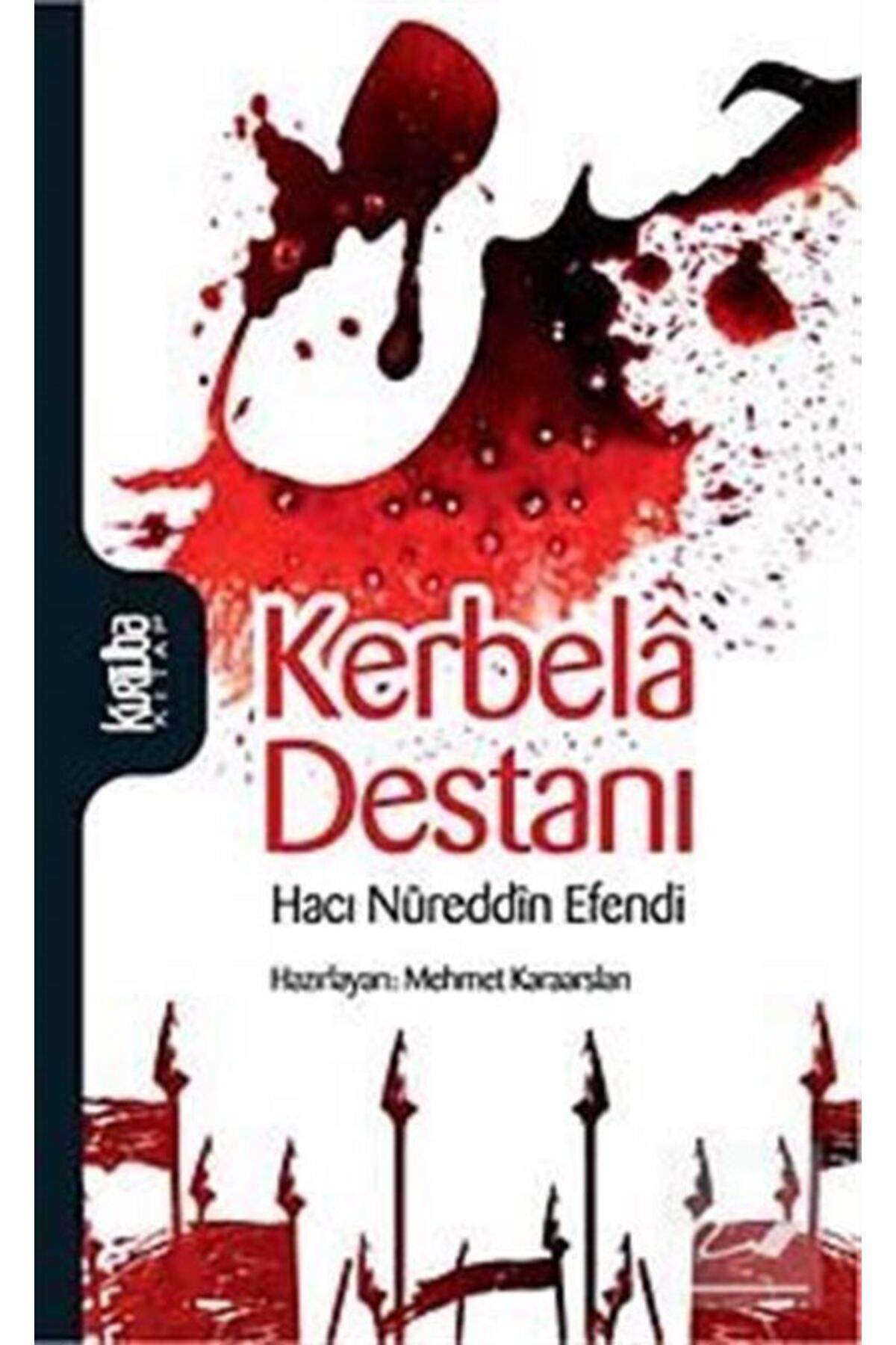 Kurtuba Kitap Kerbela Destanı