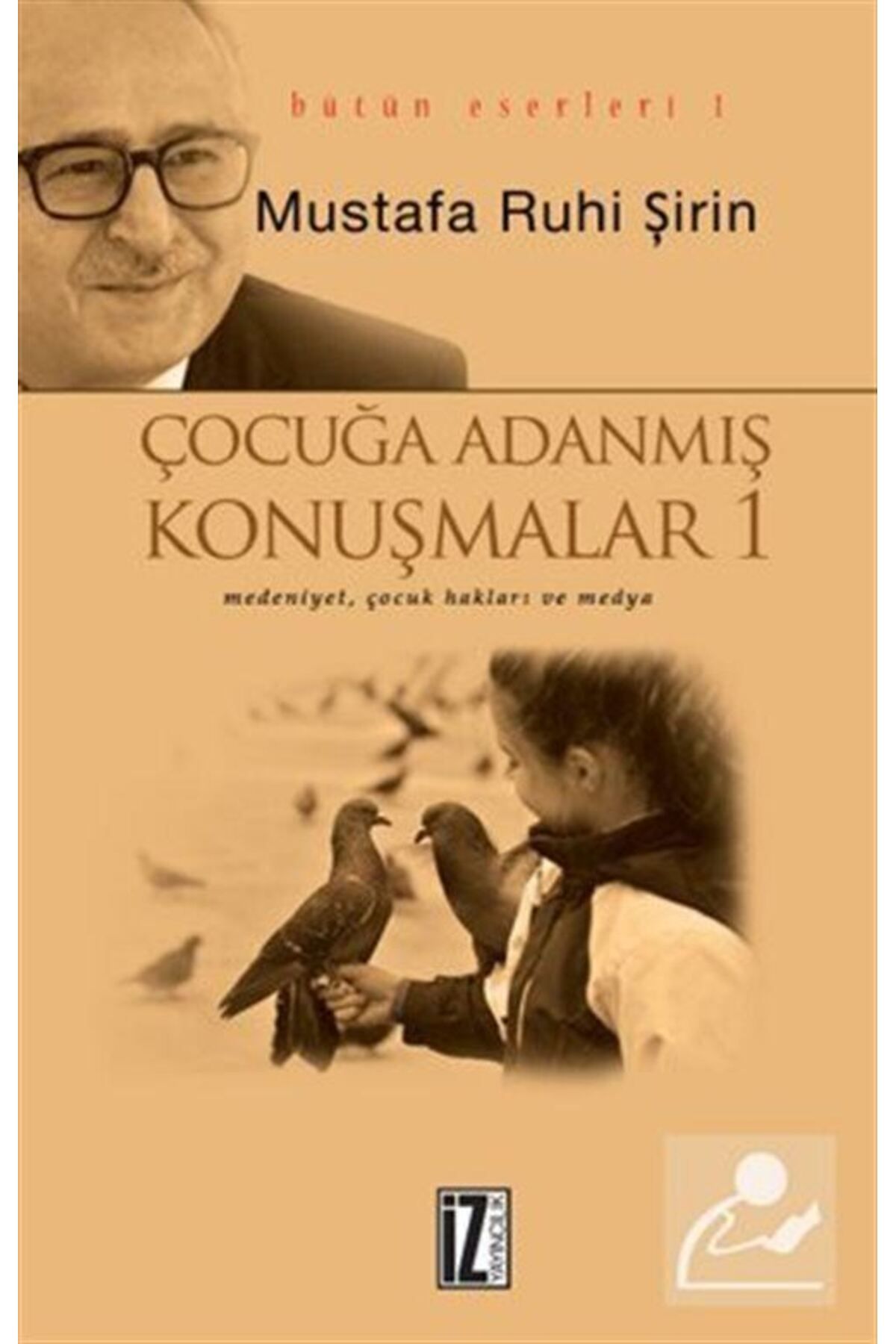 Çocuğa Adanmış Konuşmalar