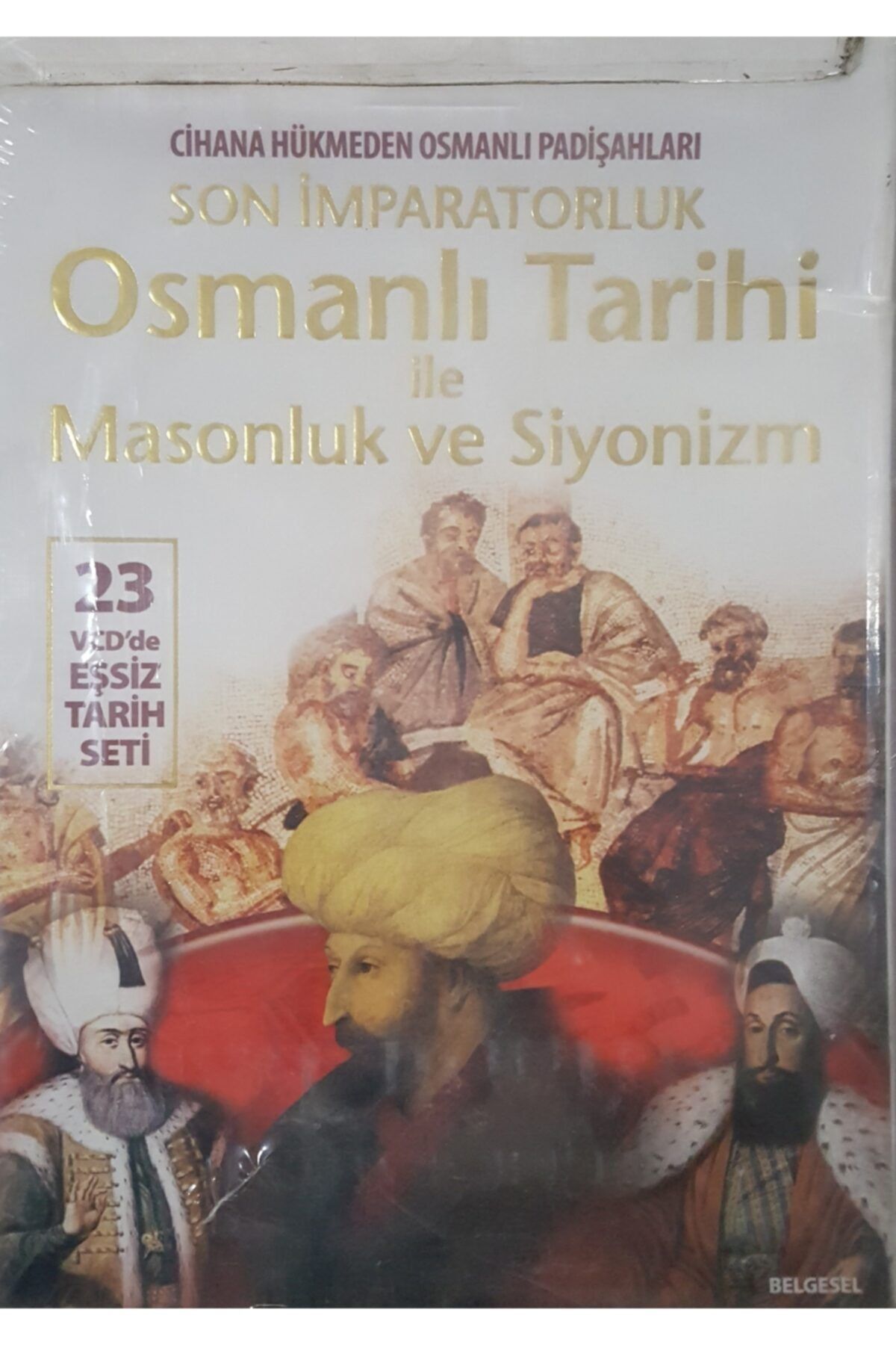 Akdem Cihana Hükmeden Osmanlı Padişahları Son Imparatorluk Osmanlı Tarihi Ile Masonluk Ve Siyonizm