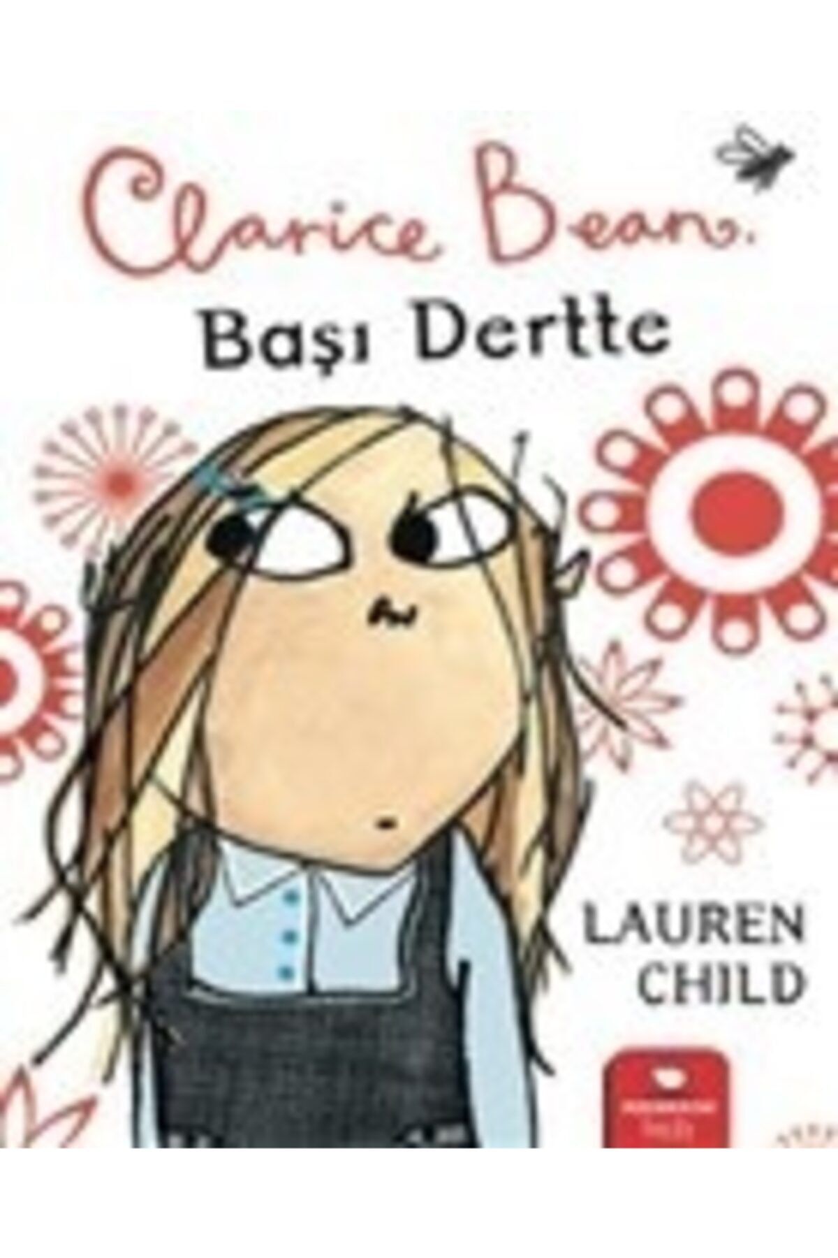 Kidz Redhouse Çocuk Kitapları Clarice Bean - Başı Dertte